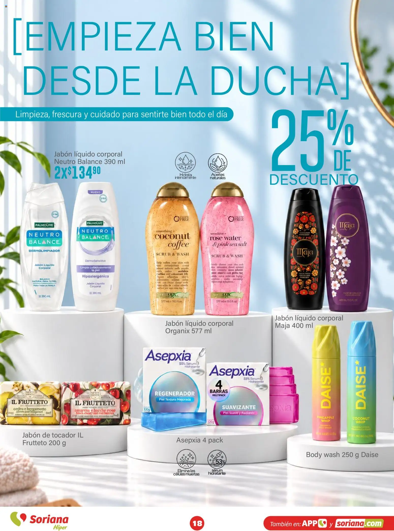 Nuevas ofertas de Soriana válidas en toda la República Mexicana desde el 15/10/2026. ¡Encuentra las mejores ofertas en Soriana folleto Modo #Glowing! | Página: 18