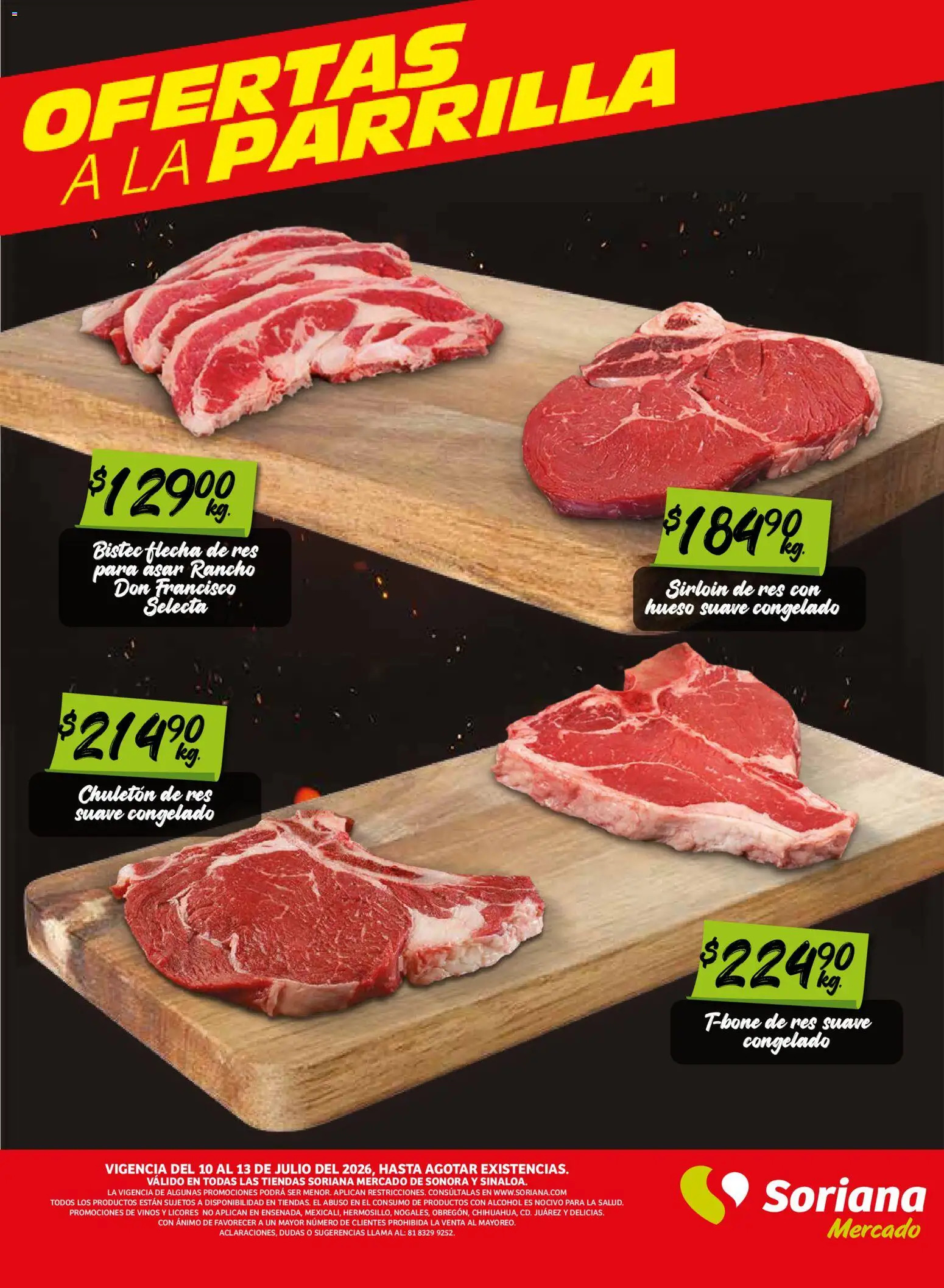 Nuevas ofertas de Soriana válidas en toda la República Mexicana desde el 10/07/2026. ¡Encuentra las mejores ofertas en Soriana Fin de Semana Mercado: Son y Sin! | Página: 3 | Productos: Res, Parrilla