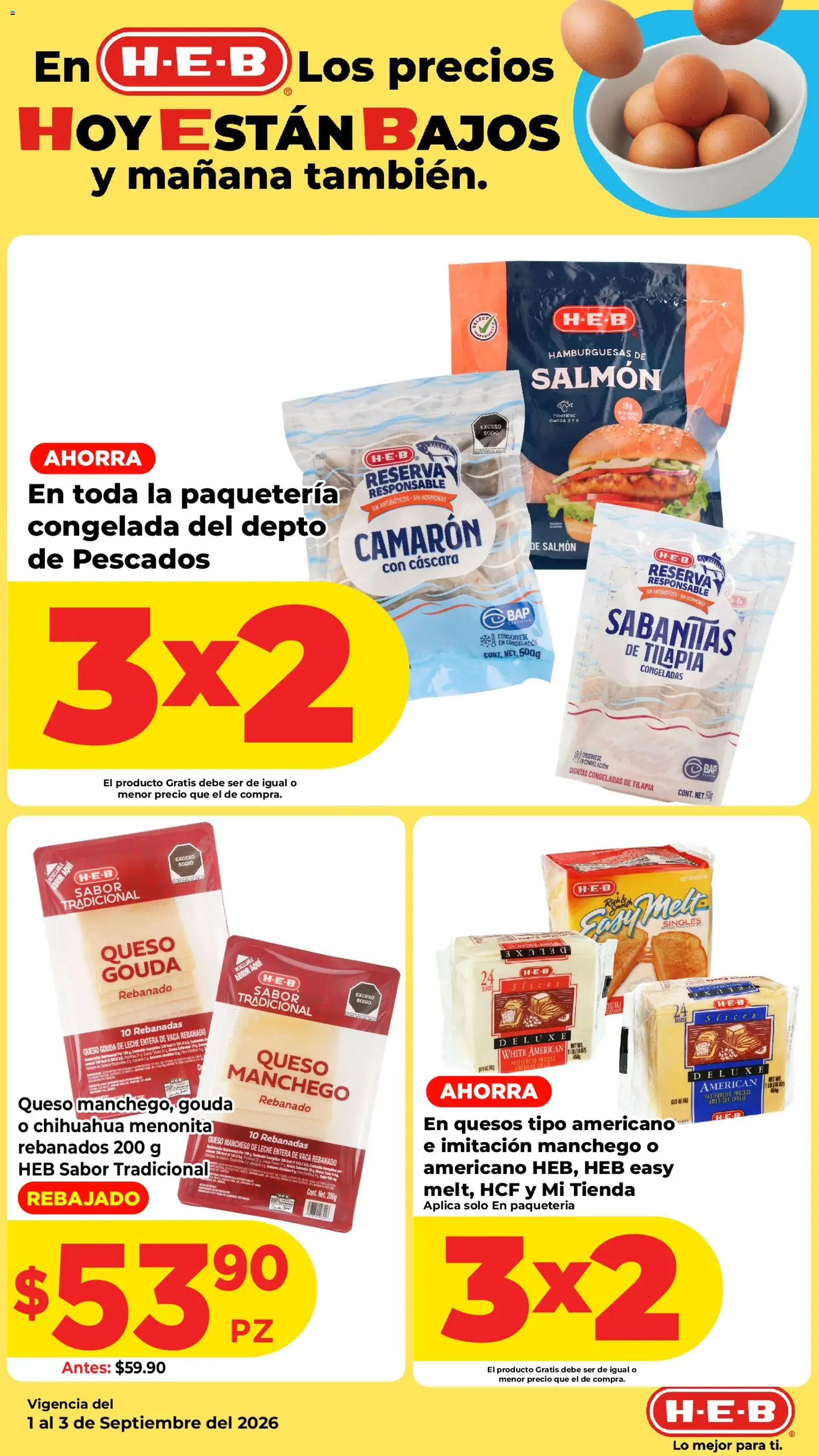 Nuevas ofertas de H-E-B válidas en toda la República Mexicana desde el 01/09/2026. ¡Encuentra las mejores ofertas en H-E-B folleto Los precios hoy están bajos! | Página: 2 | Productos: Leche, Queso, Pastel, Pescados