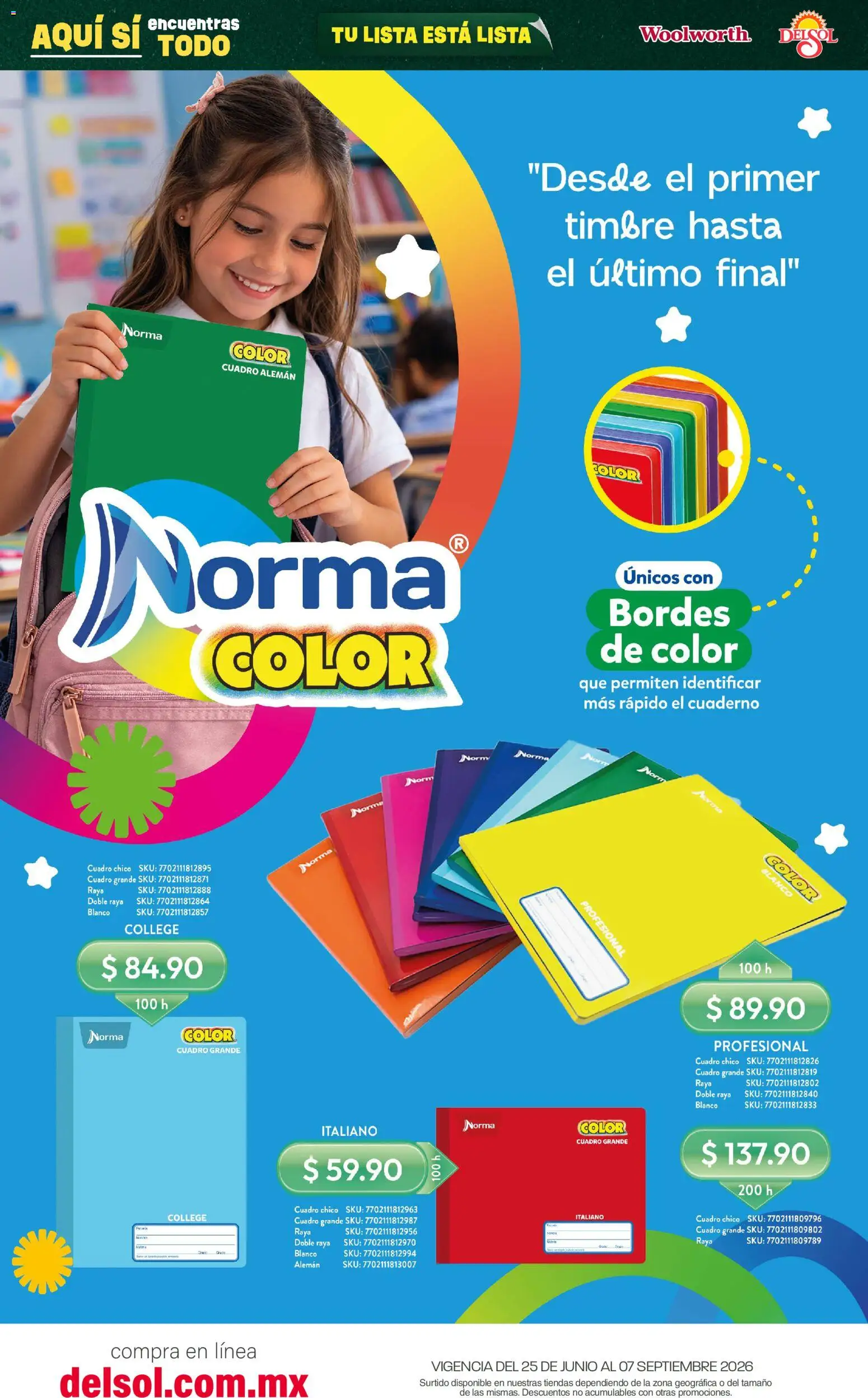 Nuevas ofertas de Del Sol y Woolworth válidas en toda la República Mexicana desde el 25/06/2026. ¡Encuentra las mejores ofertas en Del Sol y Woolworth catálogo Back To School! | Página: 27 | Productos: Timbre, Cuadro, Cuaderno