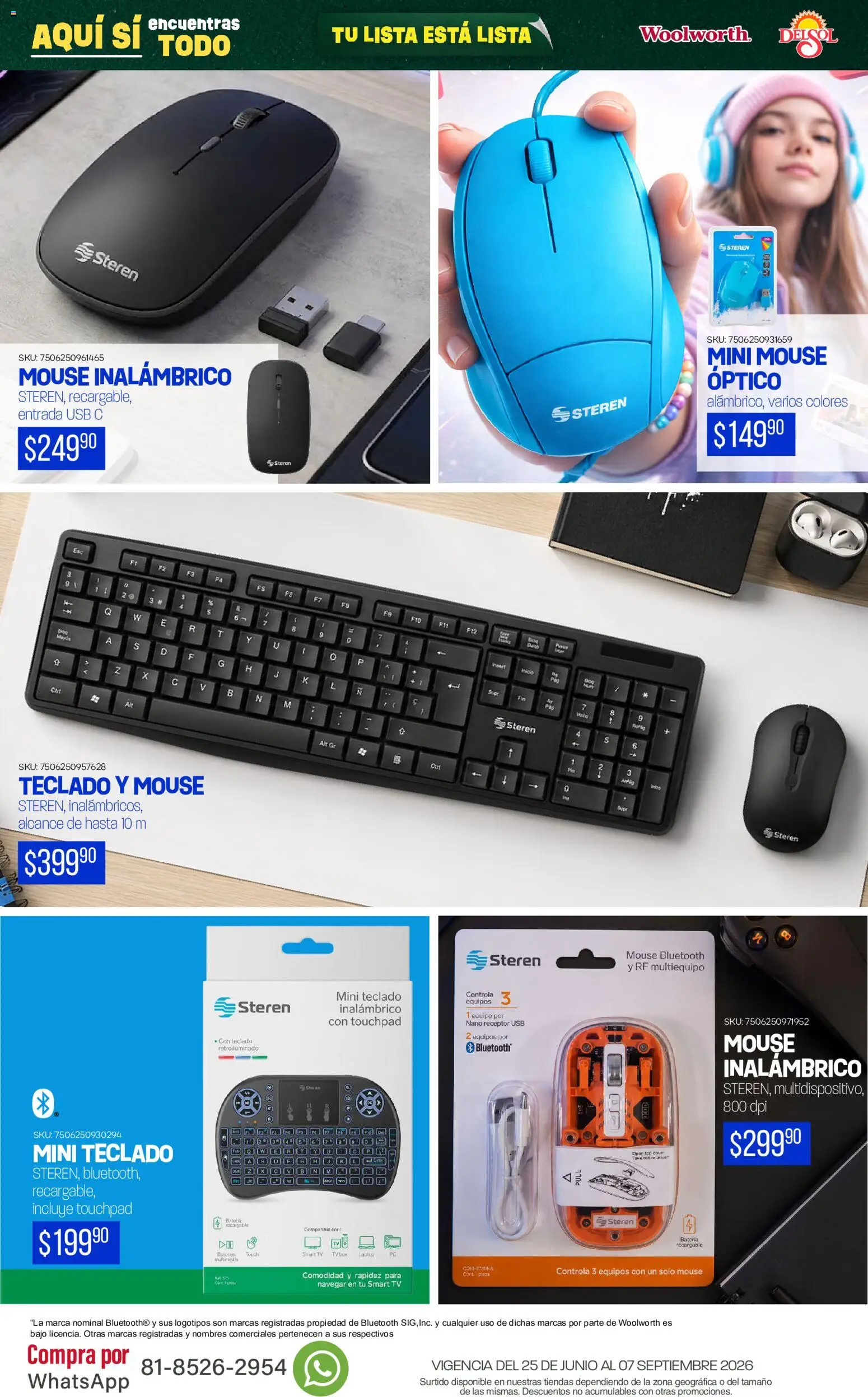 Nuevas ofertas de Del Sol y Woolworth válidas en toda la República Mexicana desde el 25/06/2026. ¡Encuentra las mejores ofertas en Del Sol y Woolworth catálogo Back To School! | Página: 69 | Productos: Usb, Mouse, Batería, Teclado