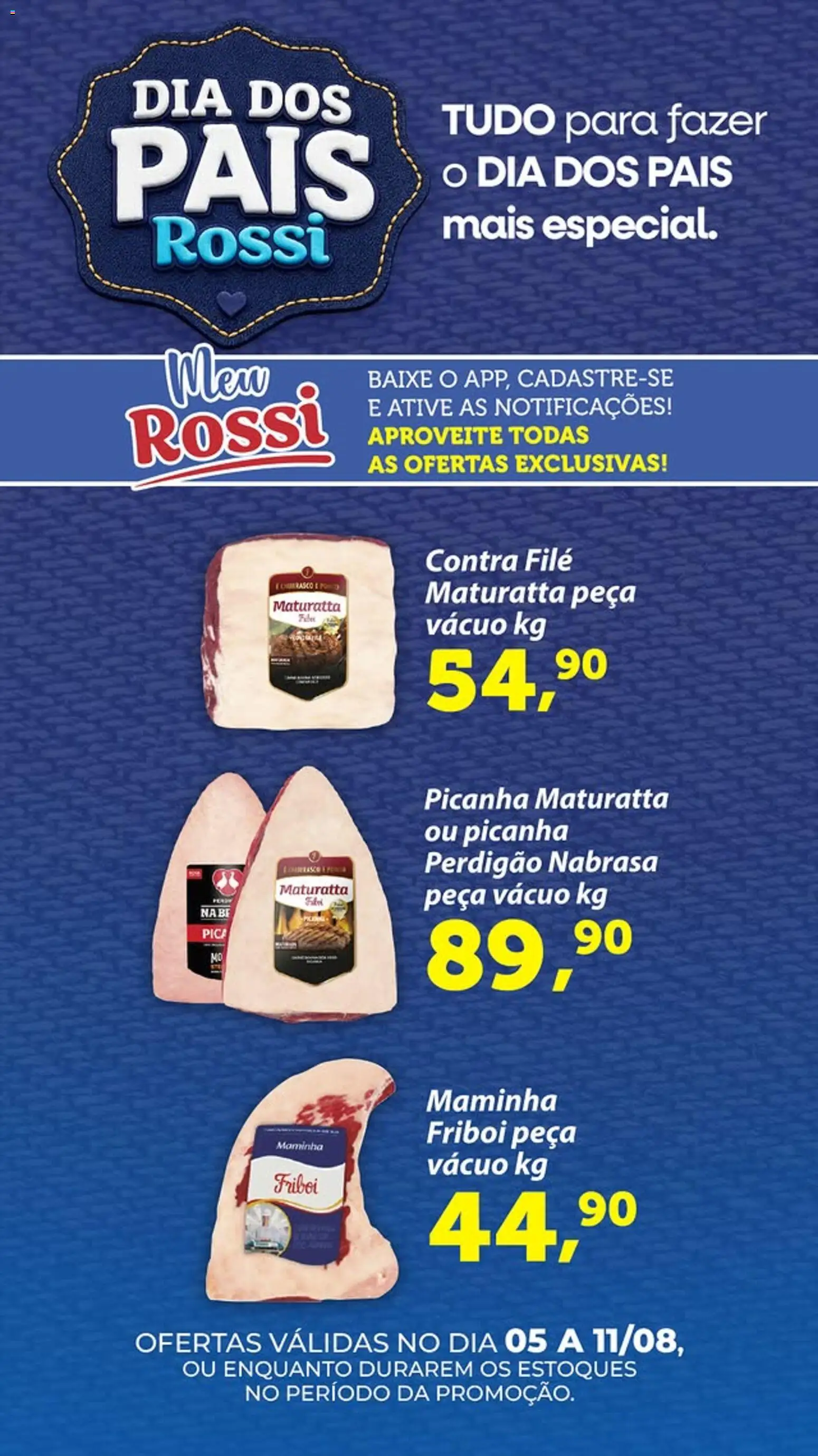 Rossi Supermercados Folheto - válido de 05/08/2026 | Página: 1 | Produtos: Contra filé, Maminha, Picanha