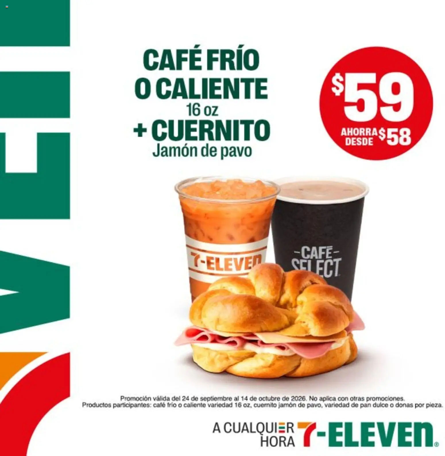 Nuevas ofertas de 7-Eleven válidas en toda la República Mexicana desde el 24/09/2026. ¡Encuentra las mejores ofertas en 7-Eleven folleto! | Página: 4