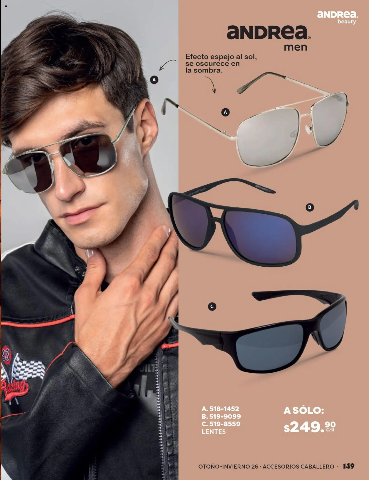 Nuevas ofertas de Andrea válidas en toda la República Mexicana desde el 23/08/2026. ¡Encuentra las mejores ofertas en Andrea catálogo Beauty! | Página: 149 | Productos: Lentes, Espejo