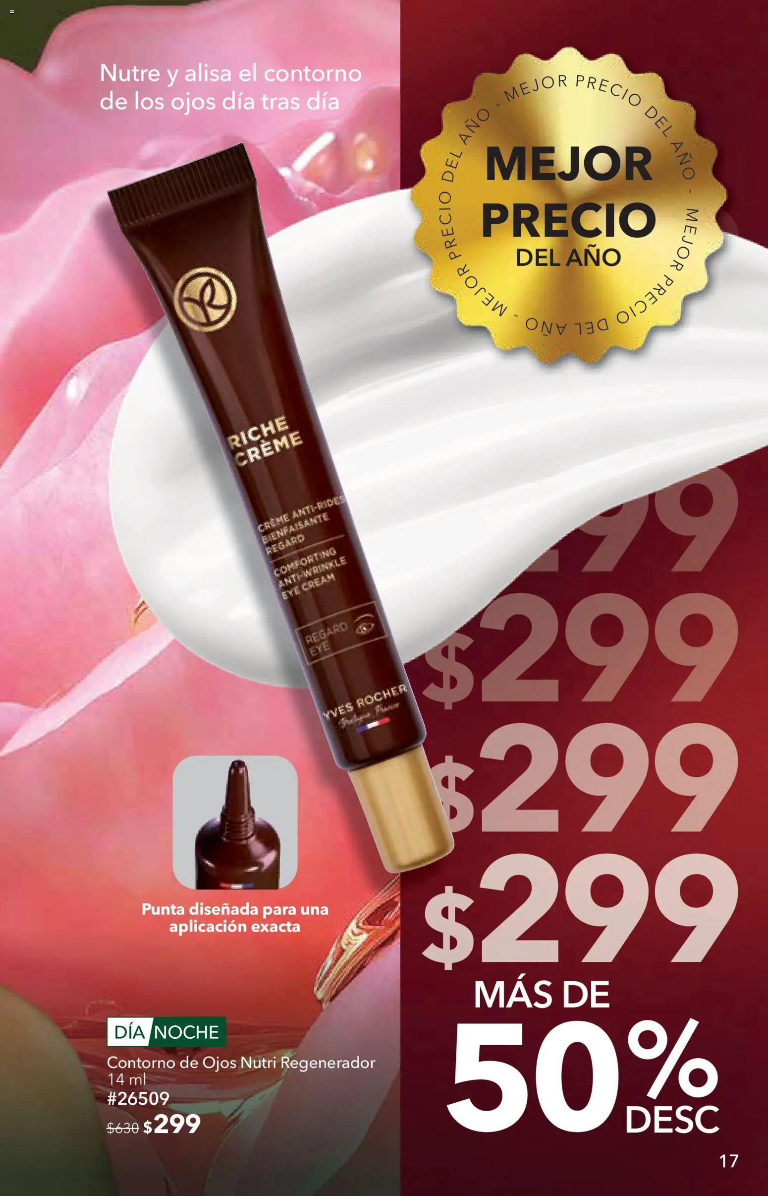 Nuevas ofertas de Yves Rocher válidas en toda la República Mexicana desde el 14/07/2026. ¡Encuentra las mejores ofertas en Yves Rocher campaña 10 2026! | Página: 17 | Productos: Contorno de ojos, Contorno
