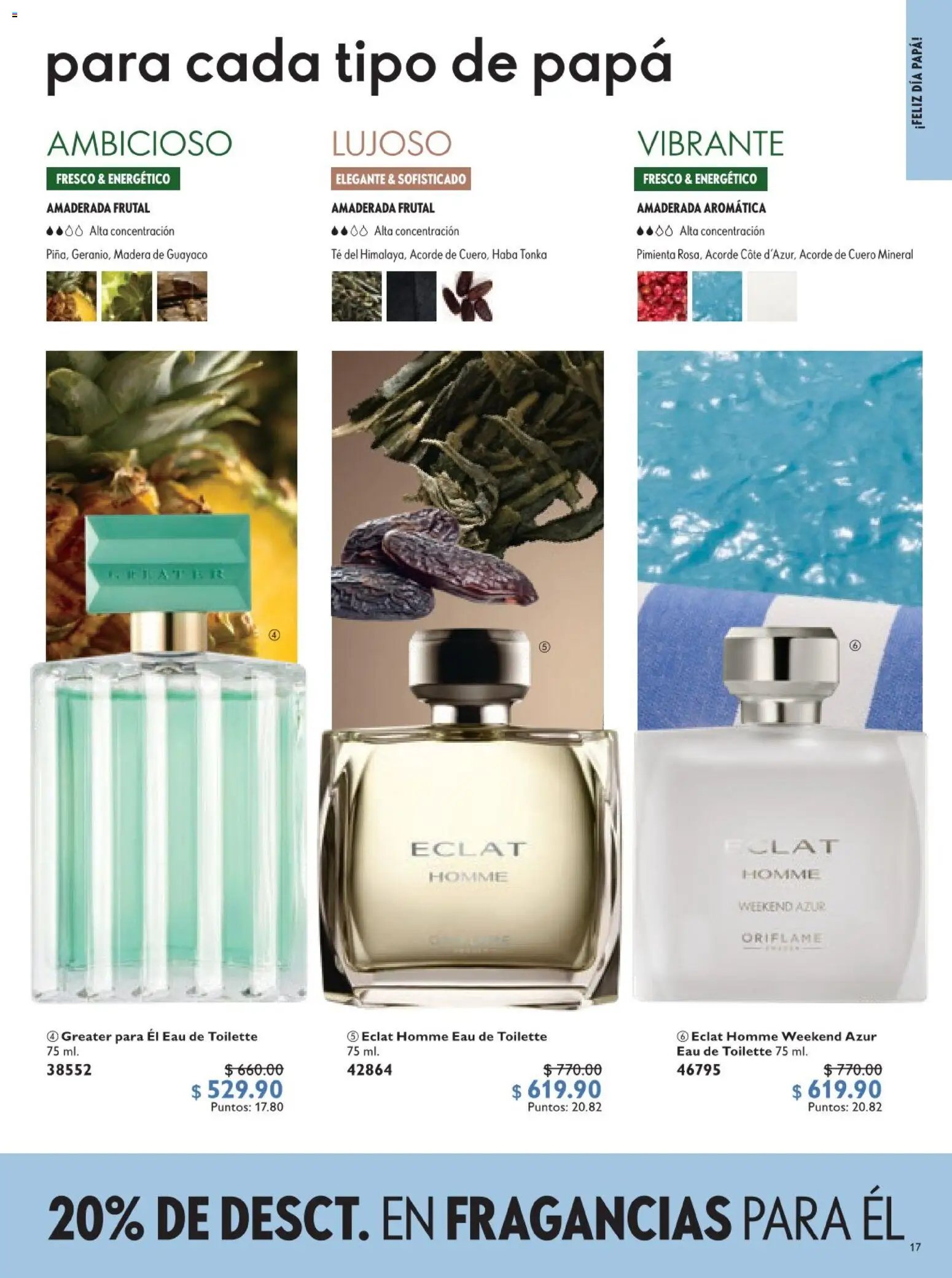 Nuevas ofertas de Oriflame válidas en toda la República Mexicana desde el 30.05.2026. ¡Encuentra las mejores ofertas en Oriflame campaña 8 2026! | Página: 17 | Productos: Papa, Pimienta, Té, Eau de toilette