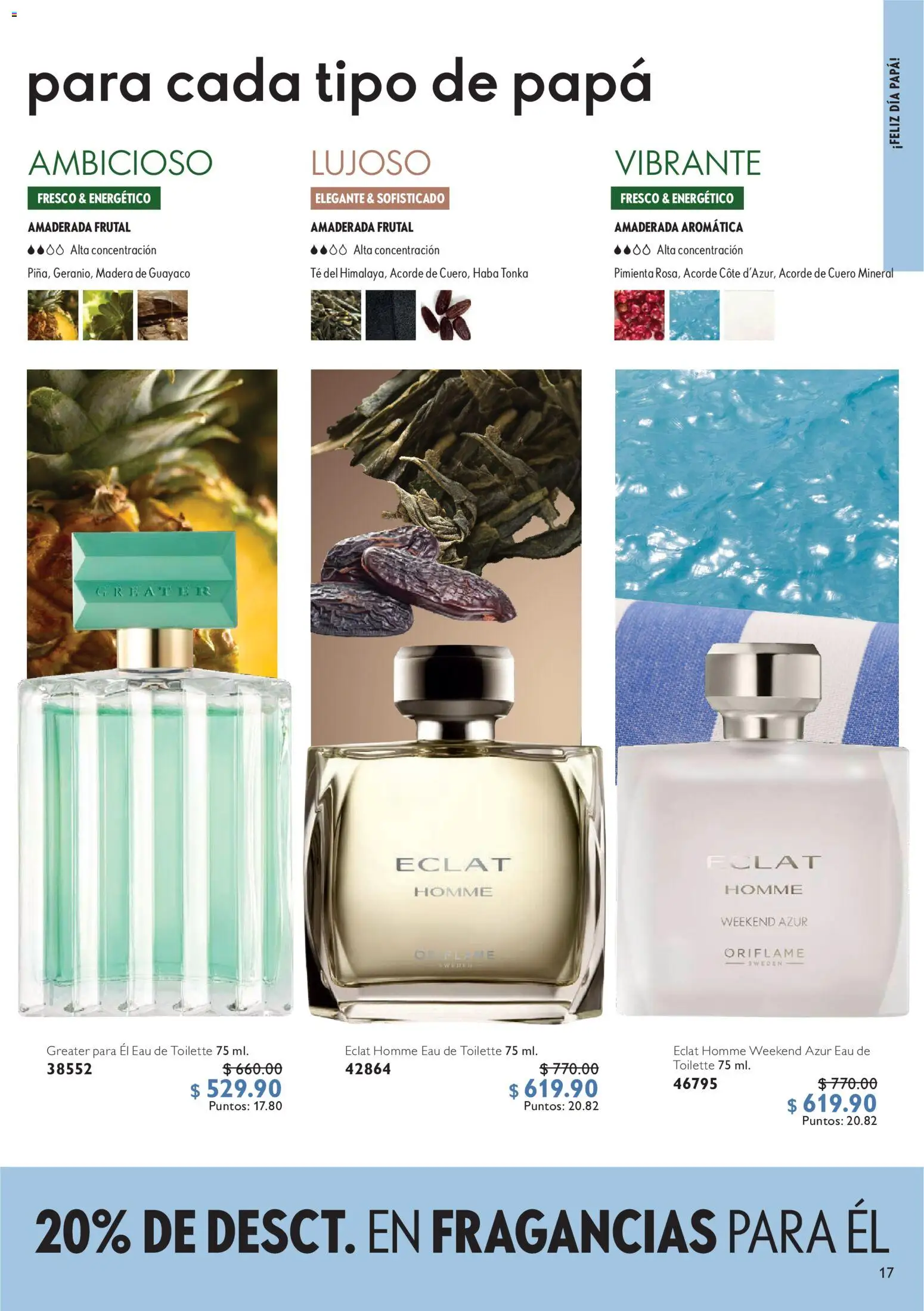 Nuevas ofertas de Oriflame válidas en toda la República Mexicana desde el 30.05.2026. ¡Encuentra las mejores ofertas en Oriflame campaña 8 2026! | Página: 17 | Productos: Papa, Pimienta, Té, Eau de toilette