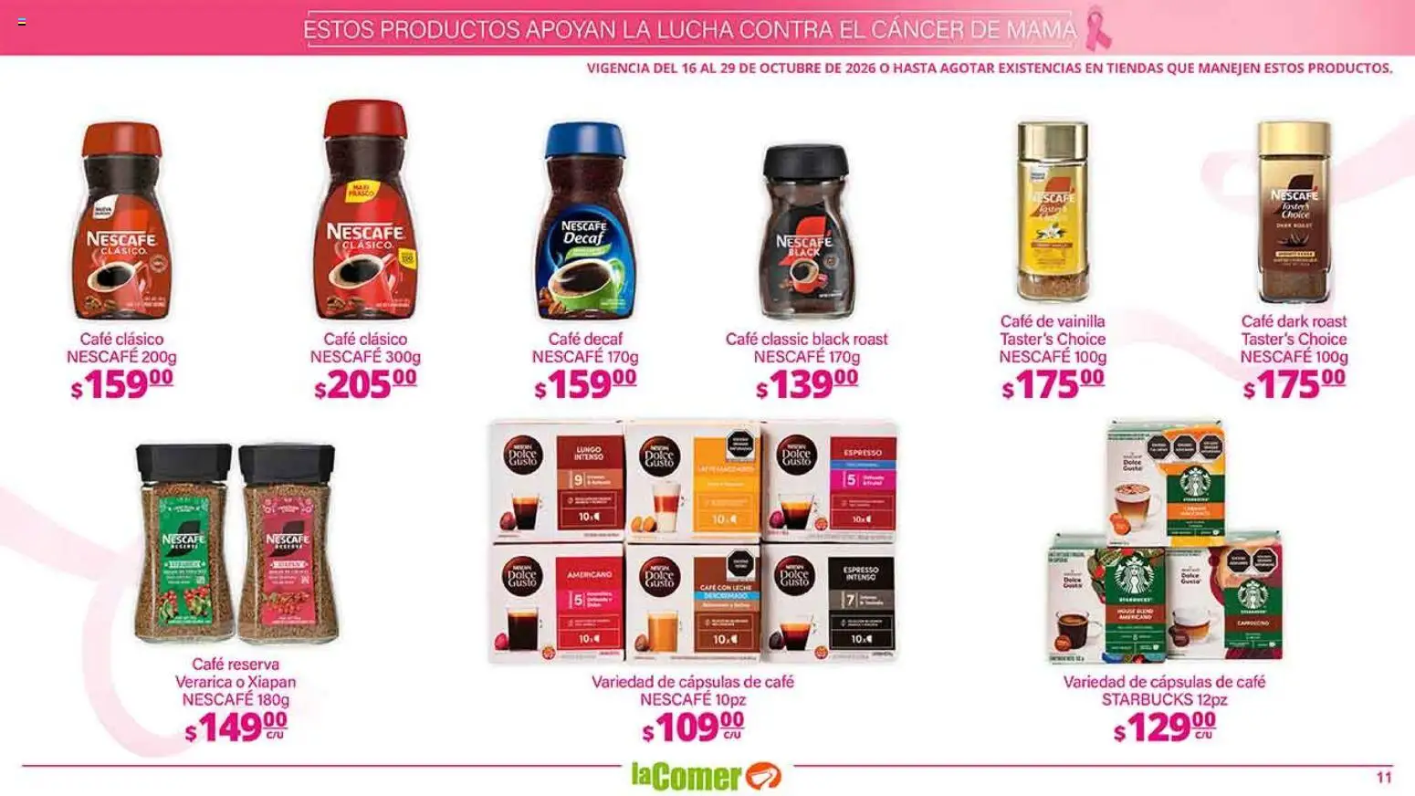 Nuevas ofertas de La Comer válidas en toda la República Mexicana desde el 16/10/2026. ¡Encuentra las mejores ofertas en La Comer folleto es la tienda rosa! | Página: 11