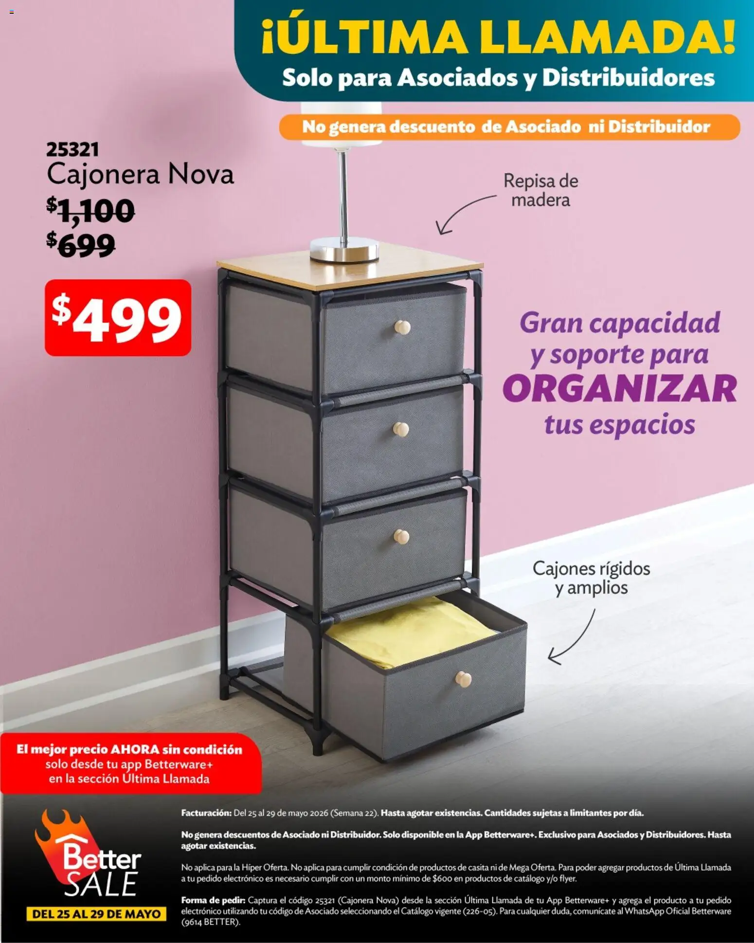 Nuevas ofertas de Betterware válidas en toda la República Mexicana desde el 25.05.2026. ¡Encuentra las mejores ofertas en Betterware Better Sale! | Página: 11 | Productos: Repisa, Cajonera