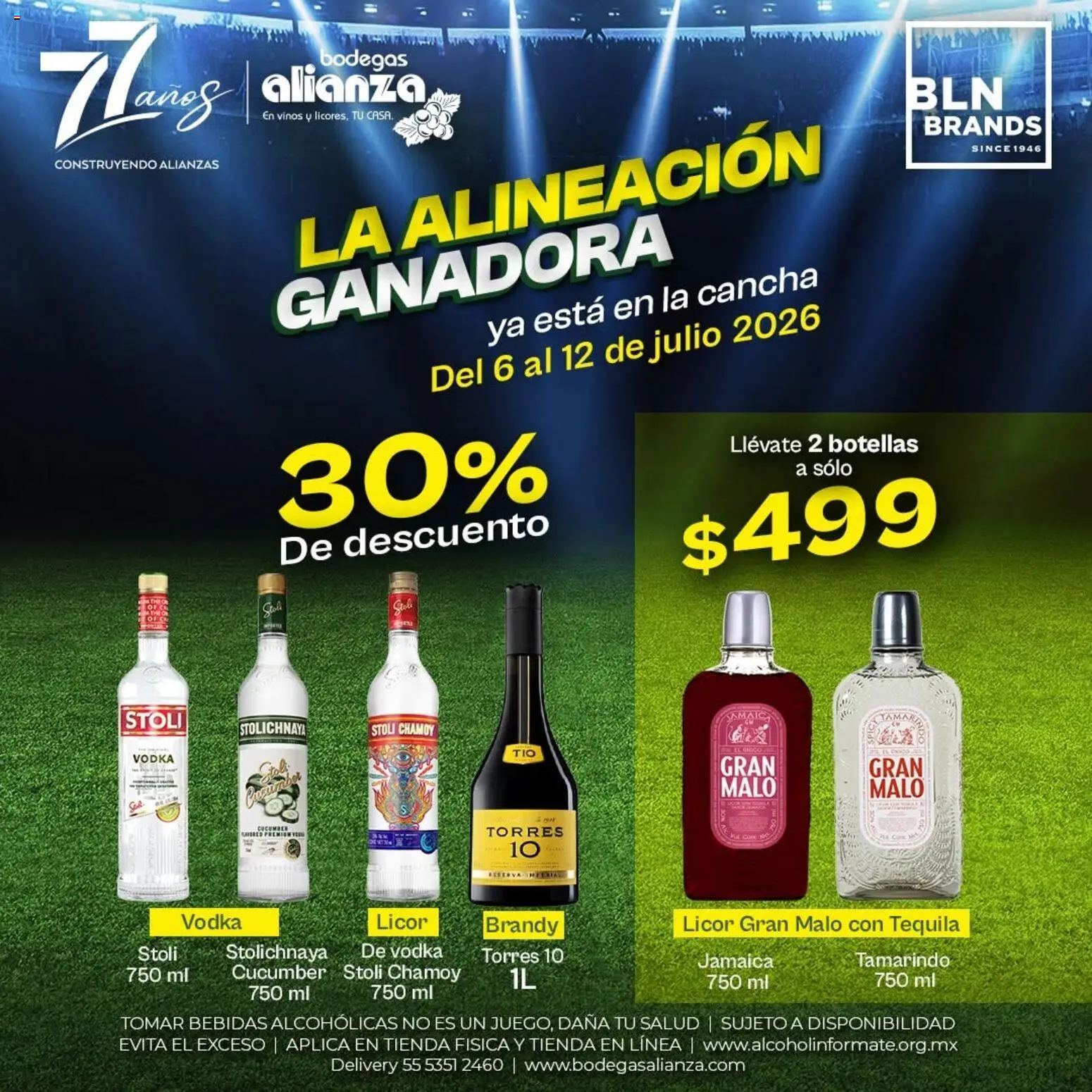 Nuevas ofertas de Bodegas Alianza válidas en toda la República Mexicana desde el 06/07/2026. ¡Encuentra las mejores ofertas en Bodegas Alianza catálogo La alineación ganadora! | Página: 4 | Productos: Tequila, Vodka