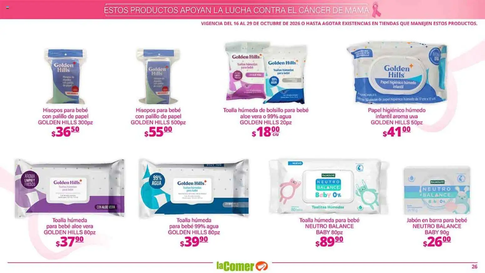 Nuevas ofertas de La Comer válidas en toda la República Mexicana desde el 16/10/2026. ¡Encuentra las mejores ofertas en La Comer folleto es la tienda rosa! | Página: 26