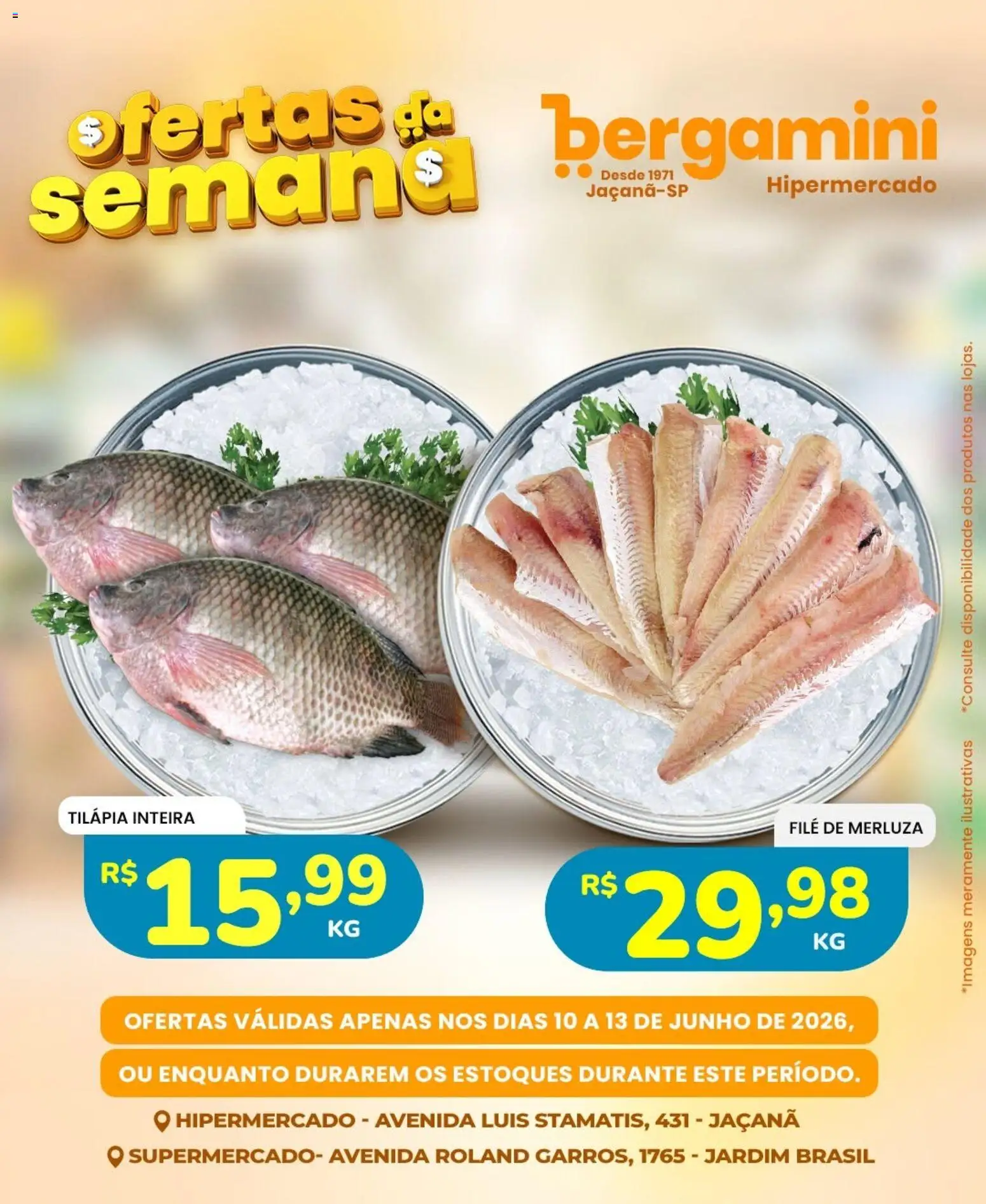 Supermercado Bergamini Folheto - válido de 10.06.2026 | Página: 6 | Produtos: Tilápia