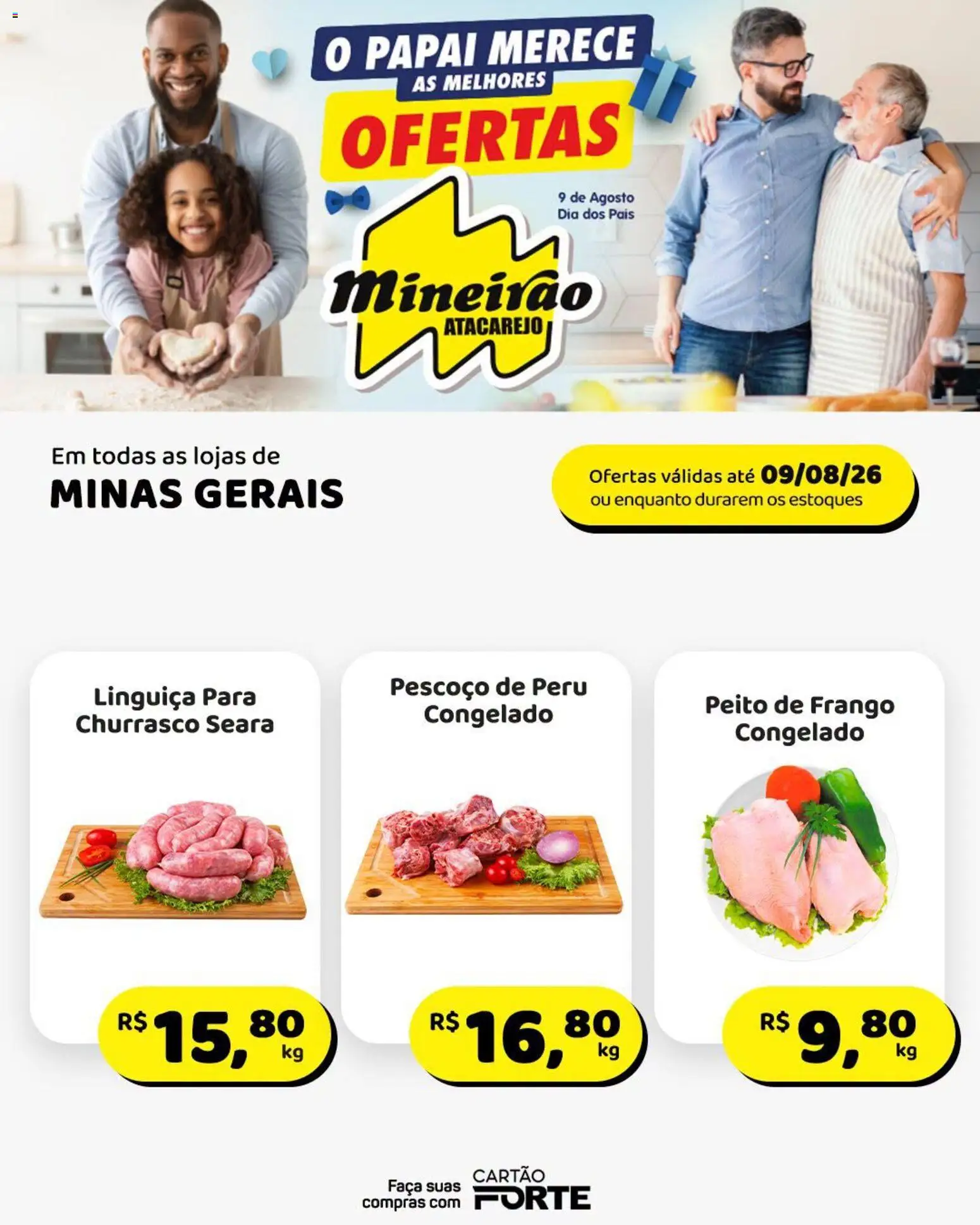 Mineirão Atacarejo Folheto - válido de 03/08/2026 | Página: 1 | Produtos: Linguiça, Faca, Peru, Peito de frango