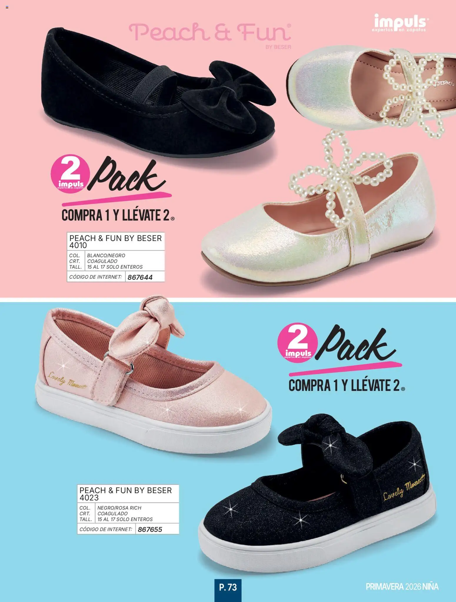Nuevas ofertas de Impuls válidas en toda la República Mexicana desde el 01/01/2026. ¡Encuentra las mejores ofertas en Impuls catálogo Niña! | Página: 75 | Productos: Zapatos