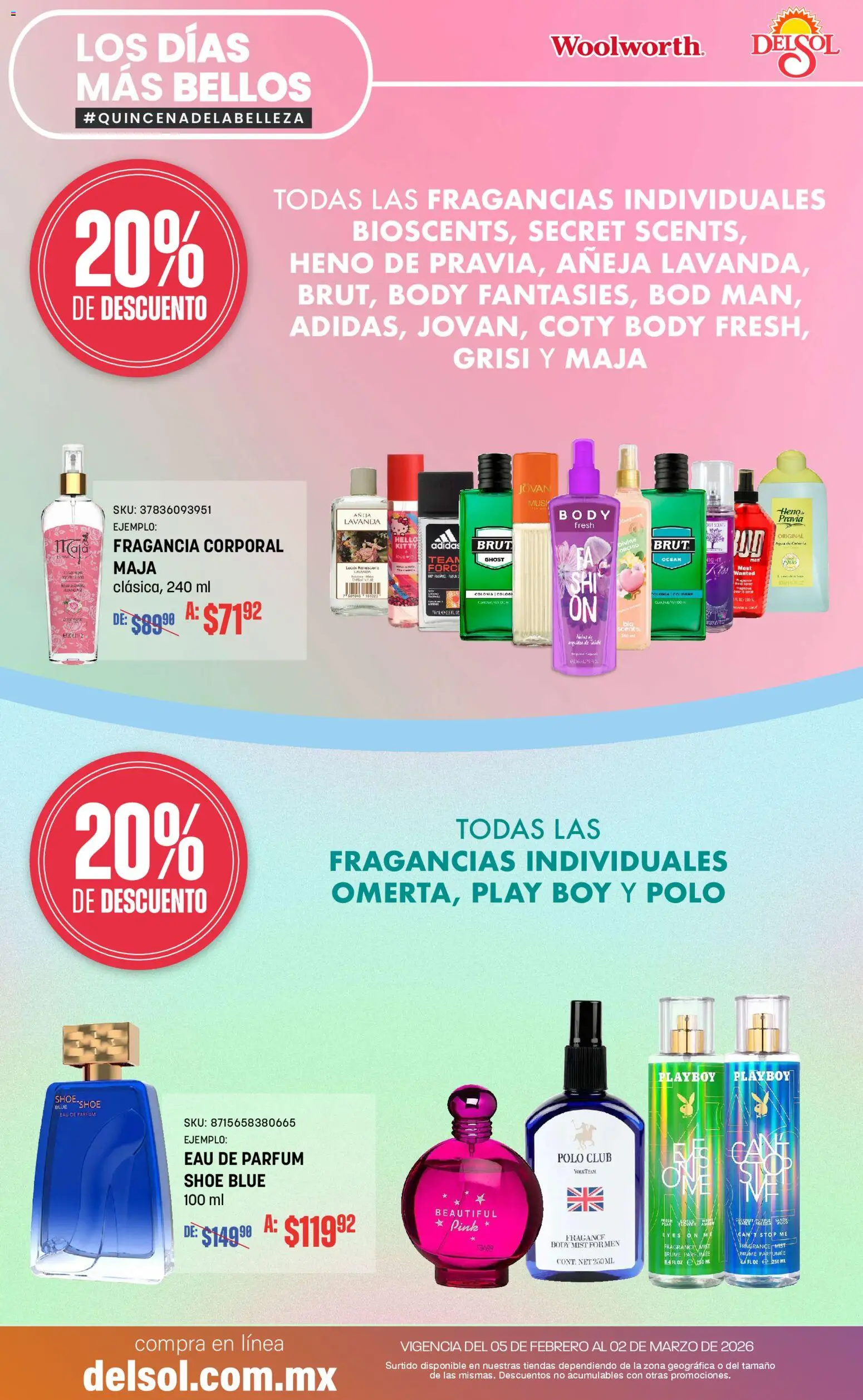 Nuevas ofertas de Del Sol y Woolworth válidas en toda la República Mexicana desde el 05/02/2026. ¡Encuentra las mejores ofertas en Del Sol y Woolworth catálogo! | Página: 26 | Productos: Agua, Loción, Body, Fragancia