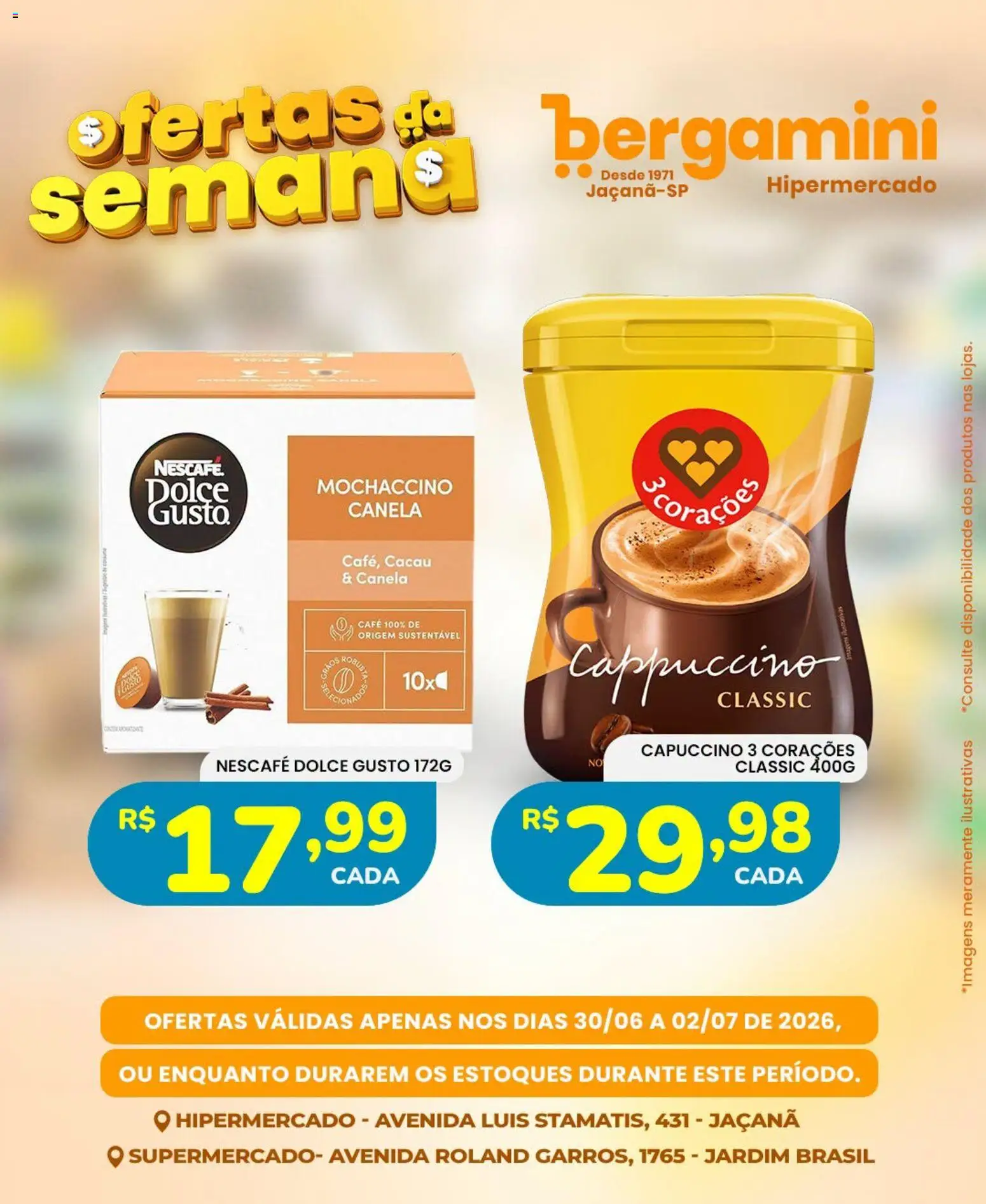 Supermercado Bergamini Folheto - válido de 30/06/2026 | Página: 19 | Produtos: Café, Canela
