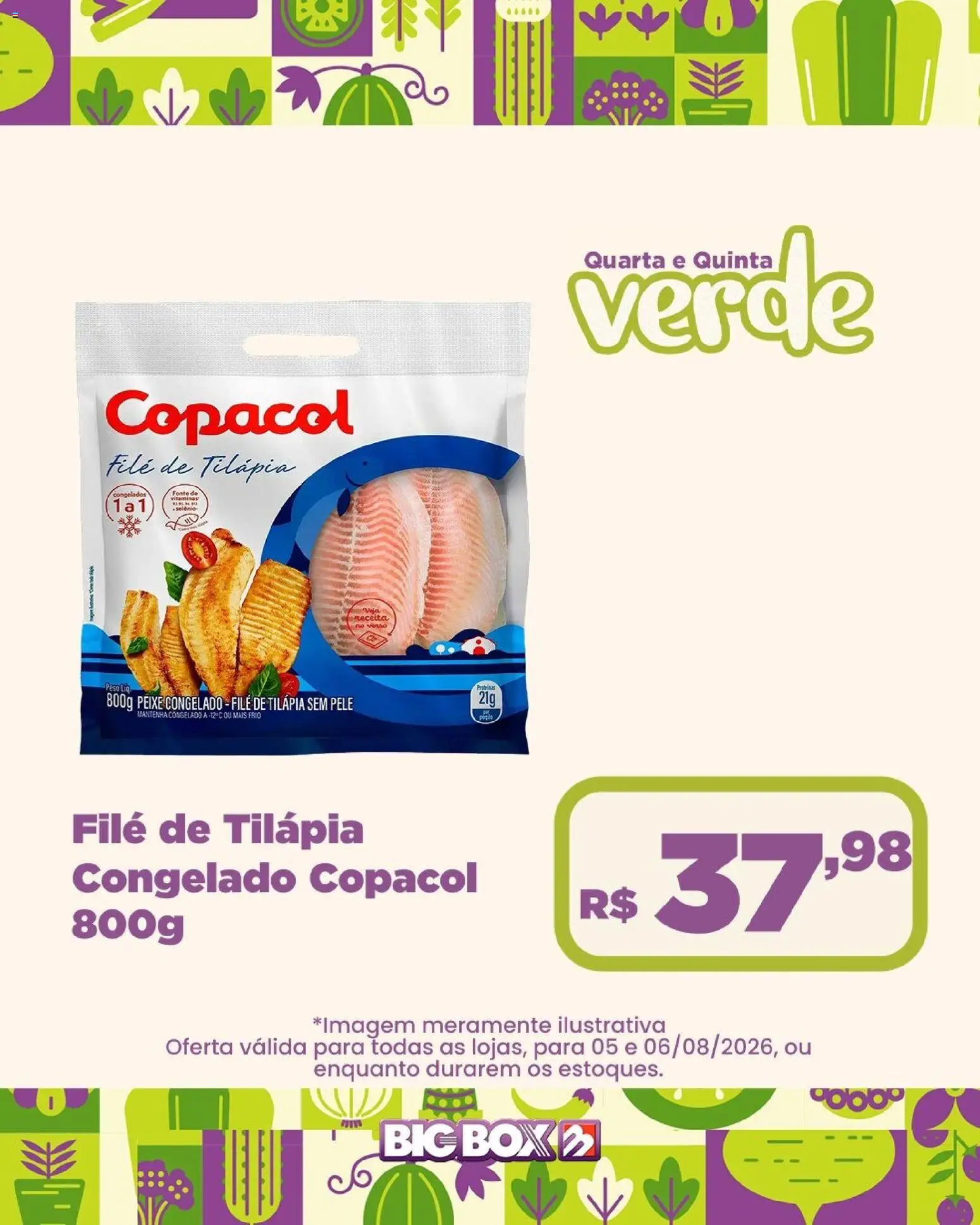 Big Box Folheto - válido de 05/08/2026 | Página: 11 | Produtos: Tilápia, Peixe, Filé de tilápia