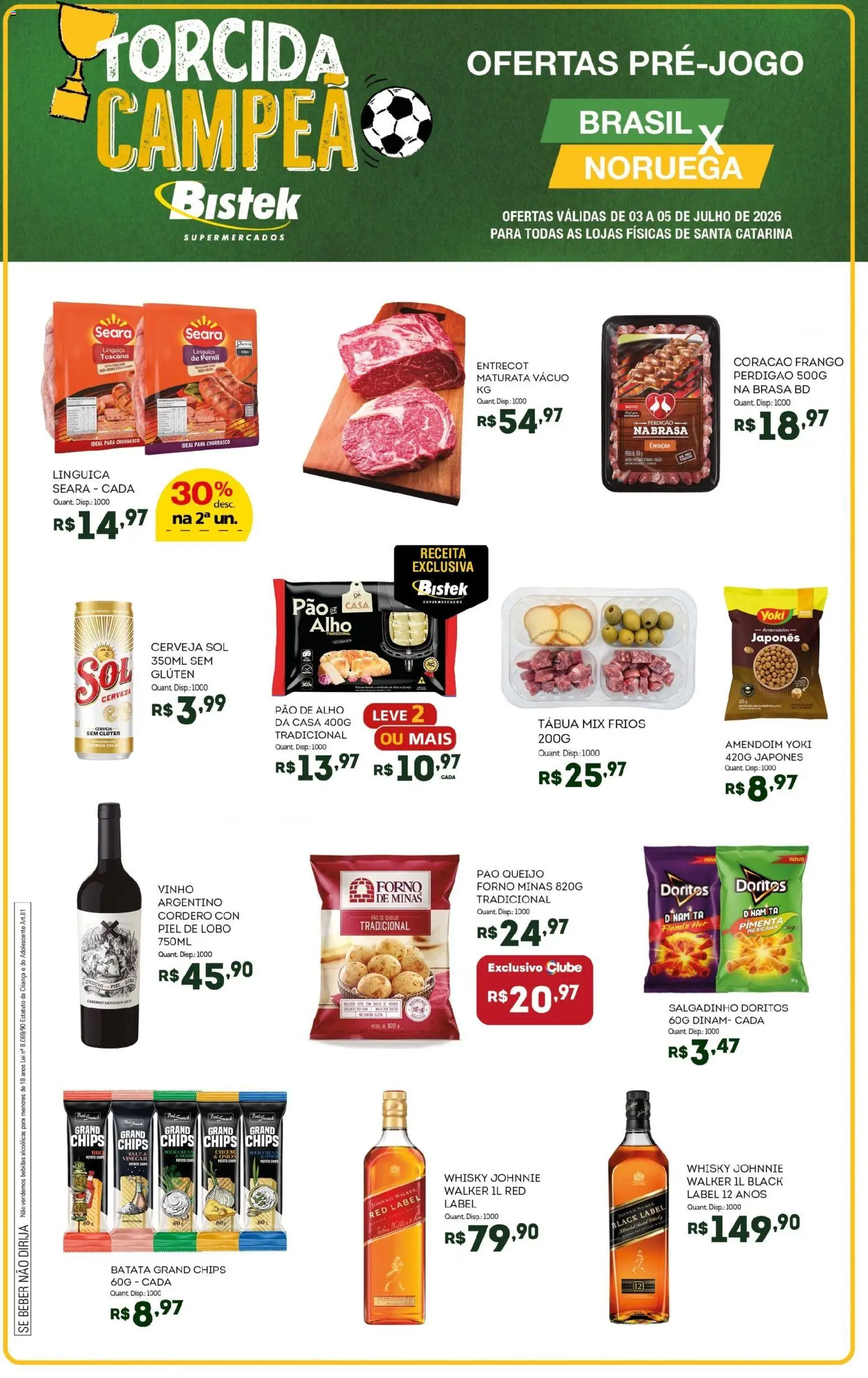 Bistek Supermercados Folheto - válido de 03/07/2026 | Página: 1 | Produtos: Forno, Whisky, Cerveja, Pão de queijo