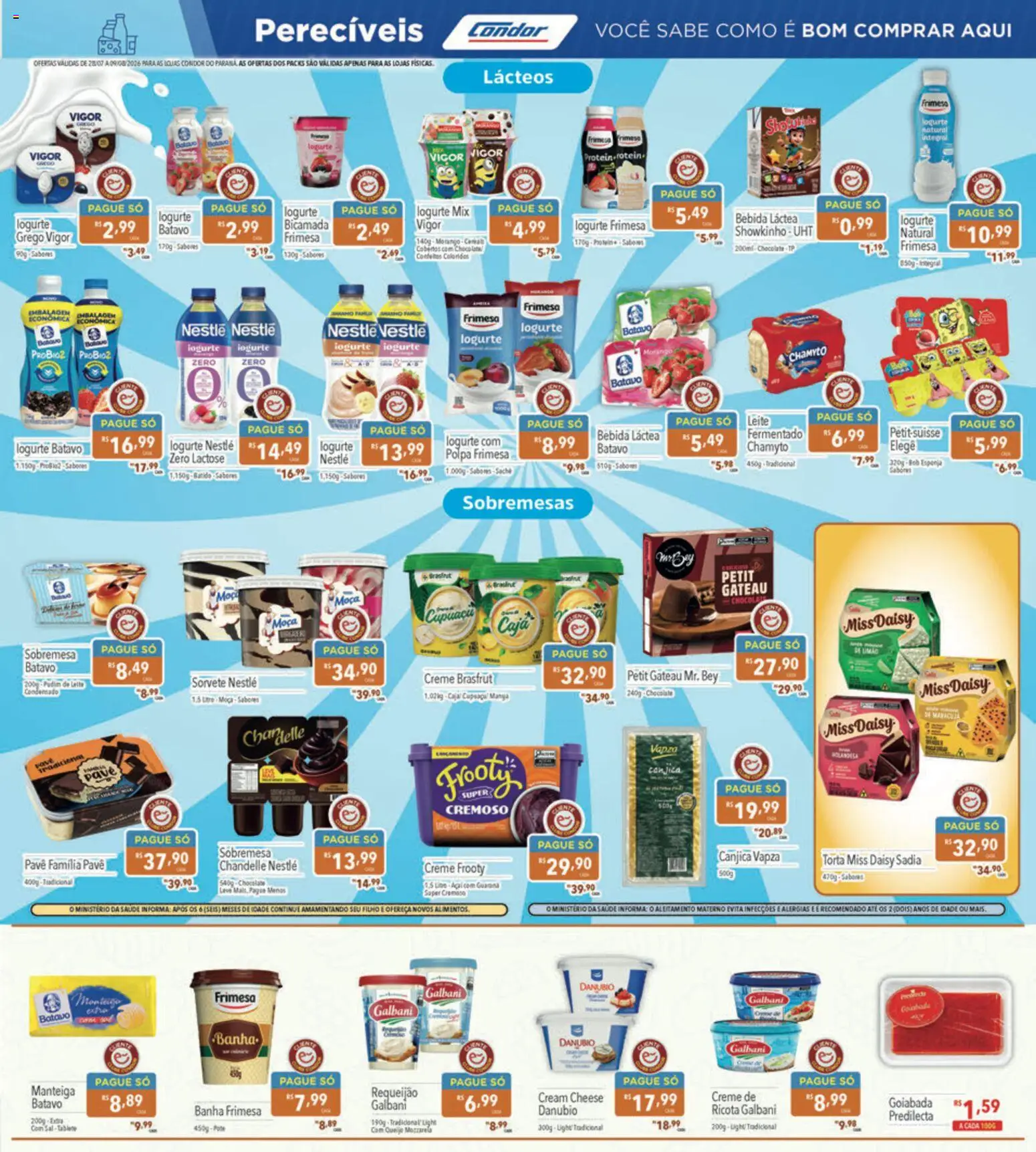 Supermercados Condor Folheto - válido de 28/07/2026 | Página: 11 | Produtos: Cream cheese, Sorvete, Bebida, Sal