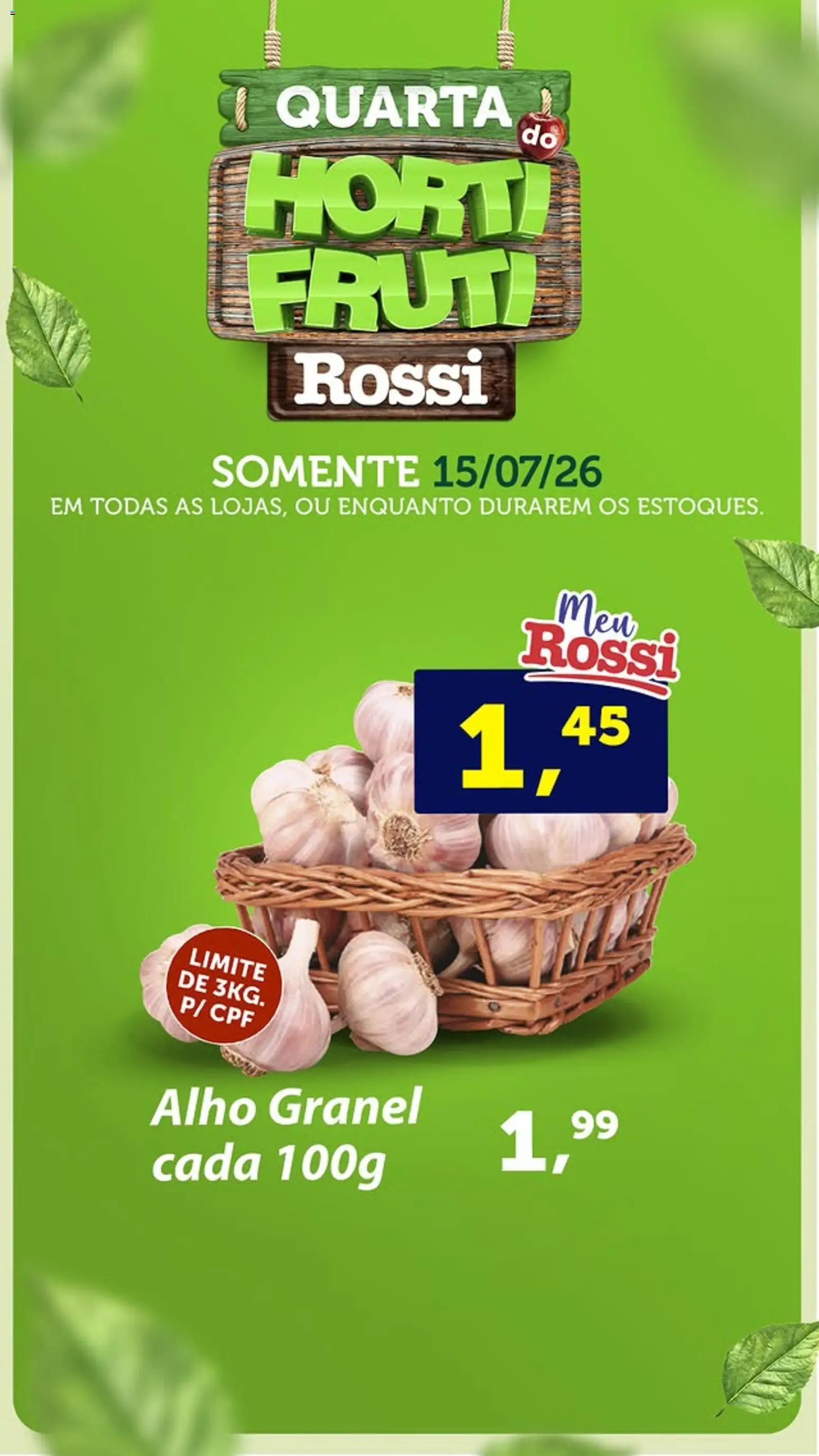 Rossi Supermercados Folheto - válido de 15/07/2026 | Página: 4 | Produtos: Alho