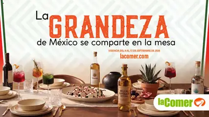 Vista previa de La Comer folleto La Grandeza de México se comparte en la mesa, nuevo folleto de la tienda, válido en México a partir del 09/09/2026