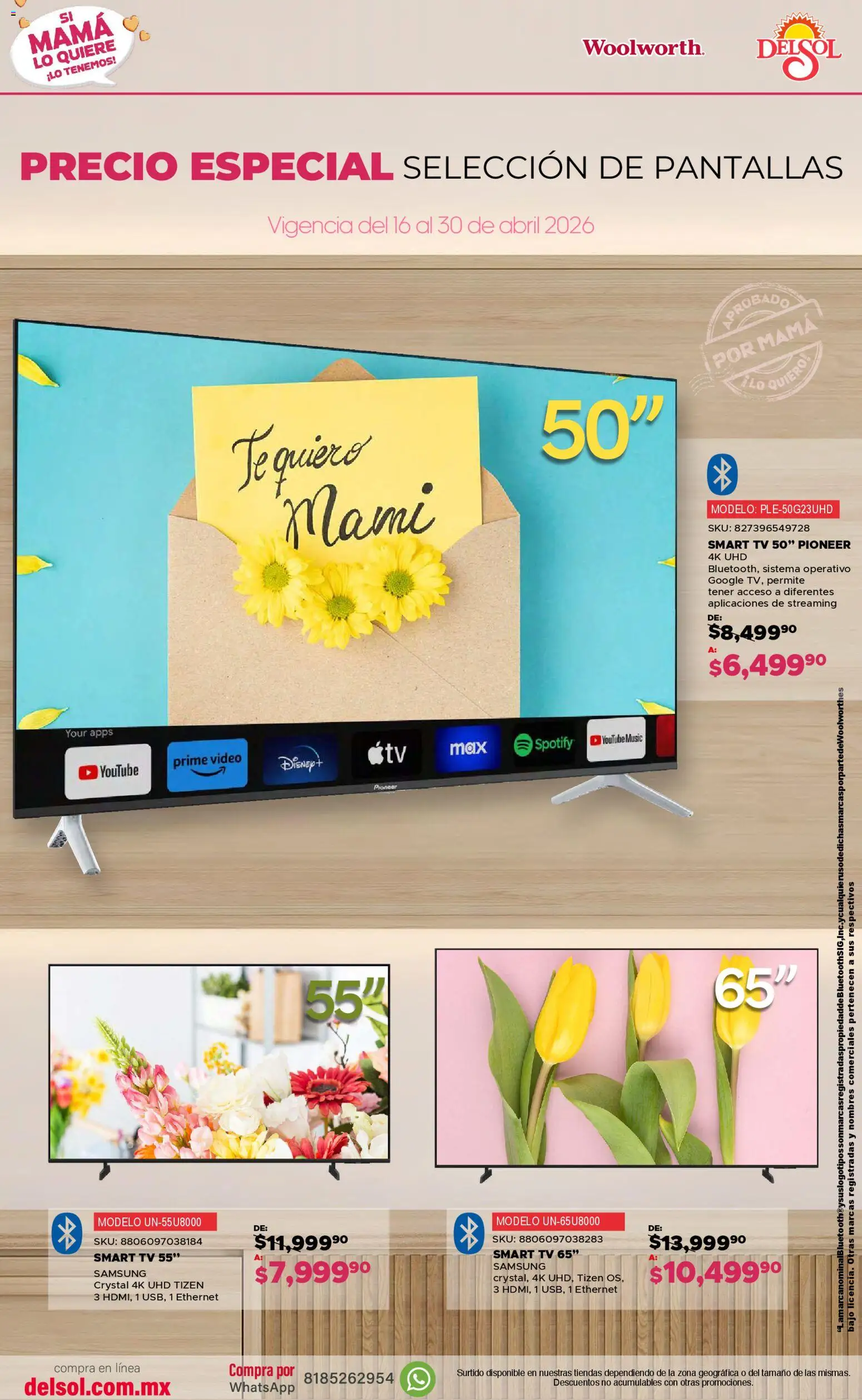 Nuevas ofertas de Del Sol y Woolworth válidas en toda la República Mexicana desde el 16.04.2026. ¡Encuentra las mejores ofertas en Del Sol y Woolworth catálogo Si Mamá Lo Quiere, ¡Lo Tenemos! | Página: 2 | Productos: Pantallas, Té, Video