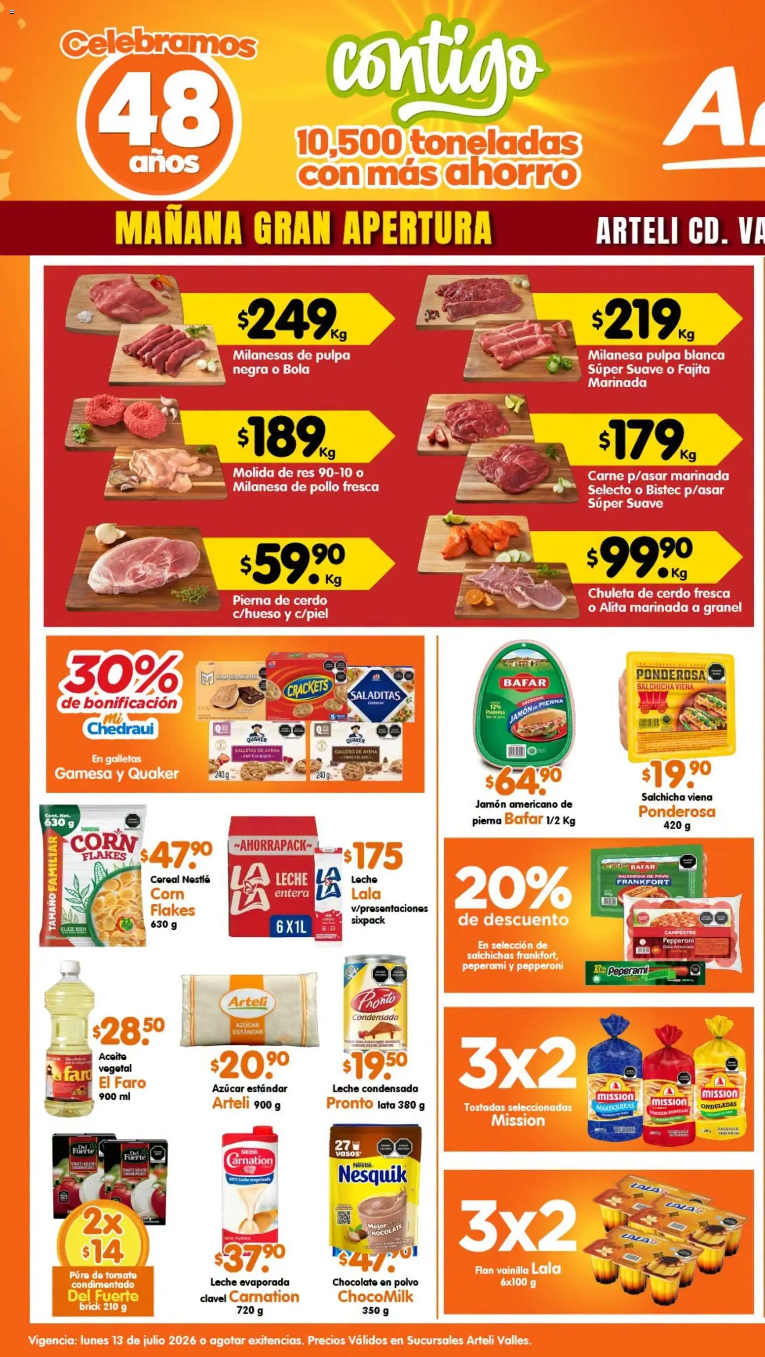 Nuevas ofertas de Arteli válidas en toda la República Mexicana desde el 13/07/2026. ¡Encuentra las mejores ofertas en Arteli folleto Valles! | Página: 1 | Productos: Azúcar, Salchicha, Res, Galletas