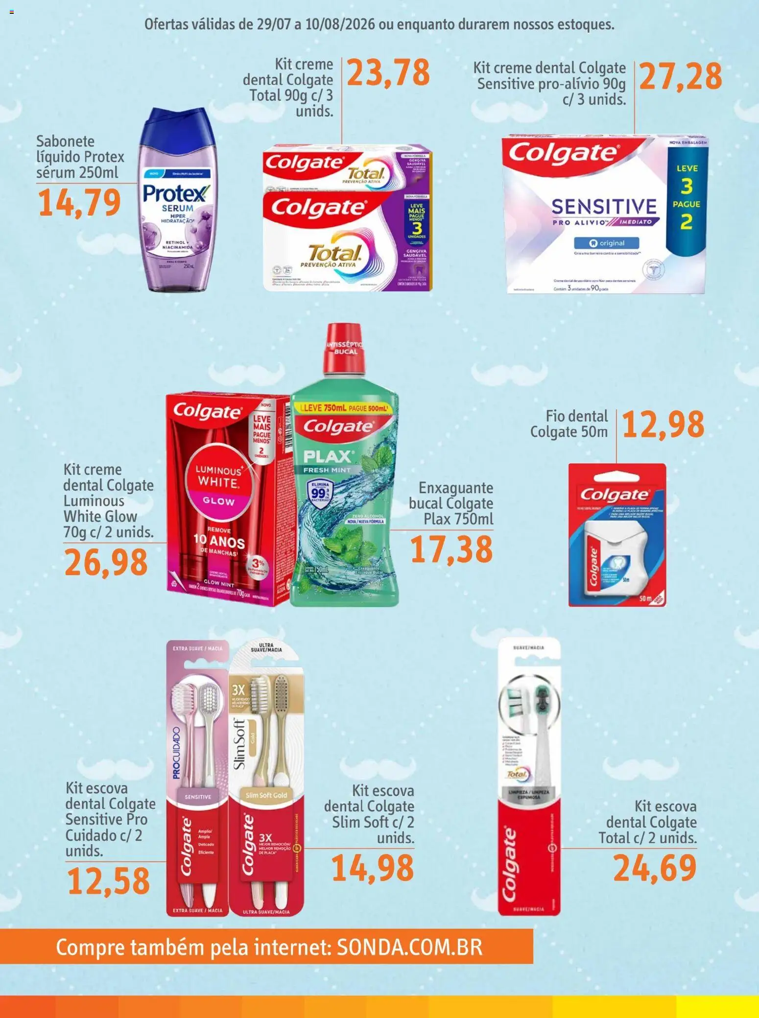 Sonda Folheto - válido de 29/07/2026 | Página: 6 | Produtos: Escova, Sérum, Fio dental, Creme dental