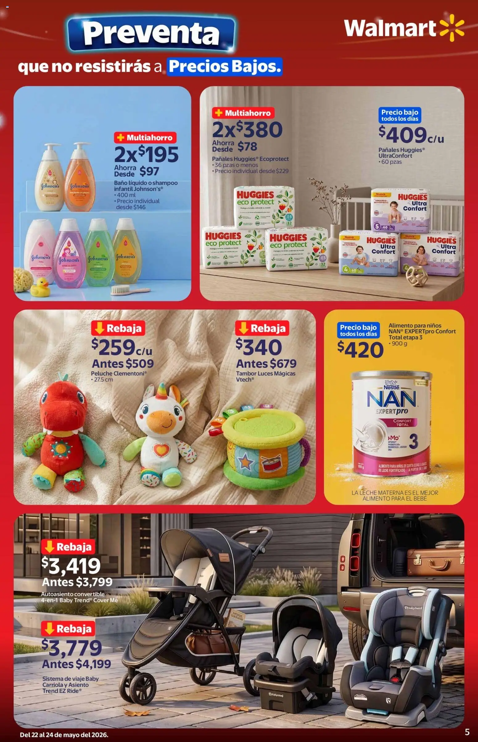 Nuevas ofertas de Walmart válidas en toda la República Mexicana desde el 22.05.2026. ¡Encuentra las mejores ofertas en Walmart folleto Preventa! | Página: 5 | Productos: Carriola, Leche, Pañales, Baño