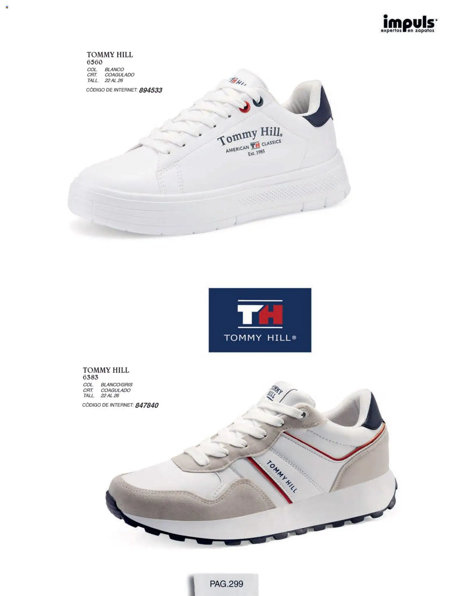 Nuevas ofertas de Impuls válidas en toda la República Mexicana desde el 01/07/2026. ¡Encuentra las mejores ofertas en Impuls catálogo Otoño Invierno! | Página: 301 | Productos: Zapatos