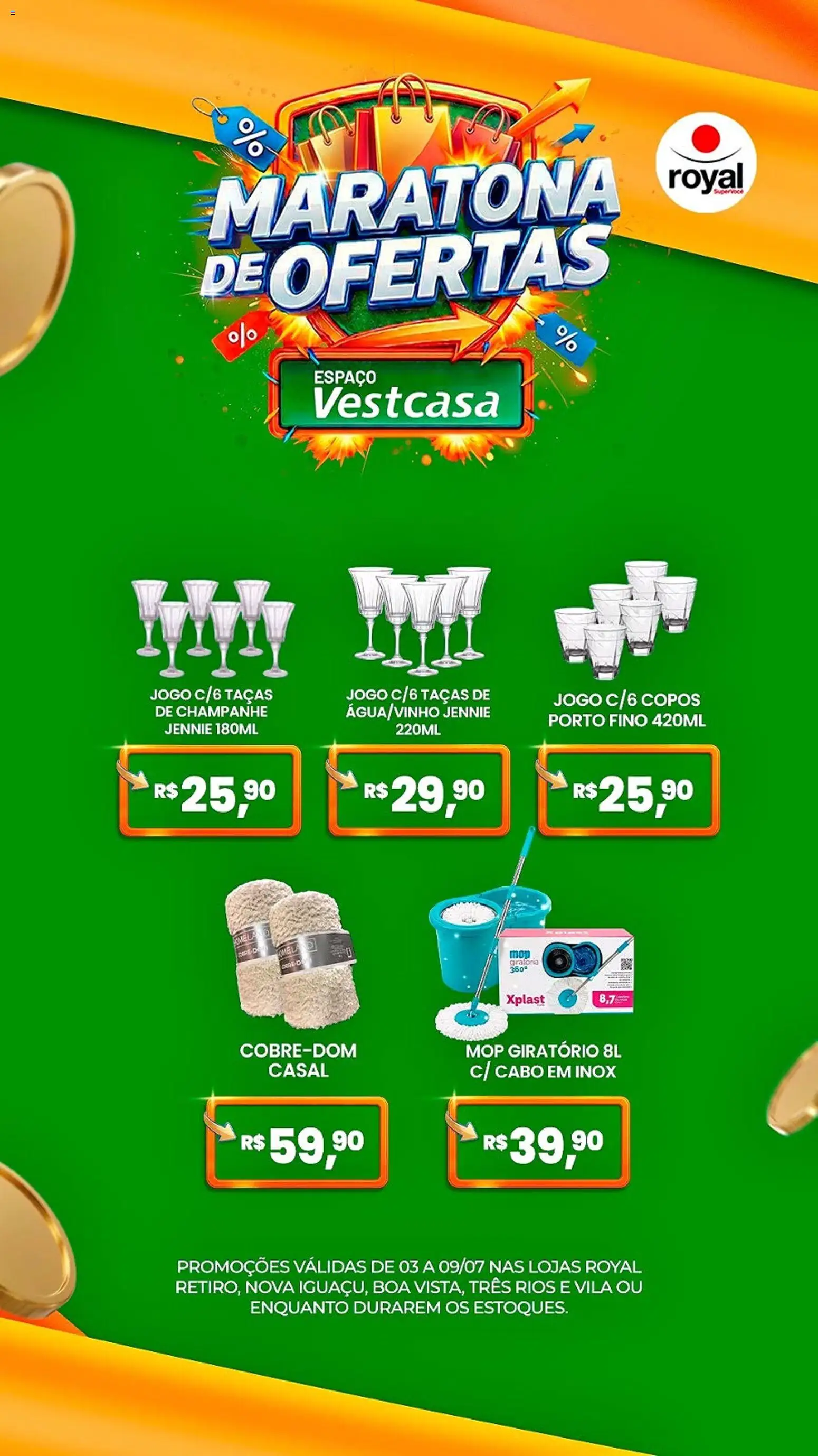 Royal Supermercados Folheto - válido de 03/07/2026 | Página: 2 | Produtos: Mop, Taças, Copos, Cabo