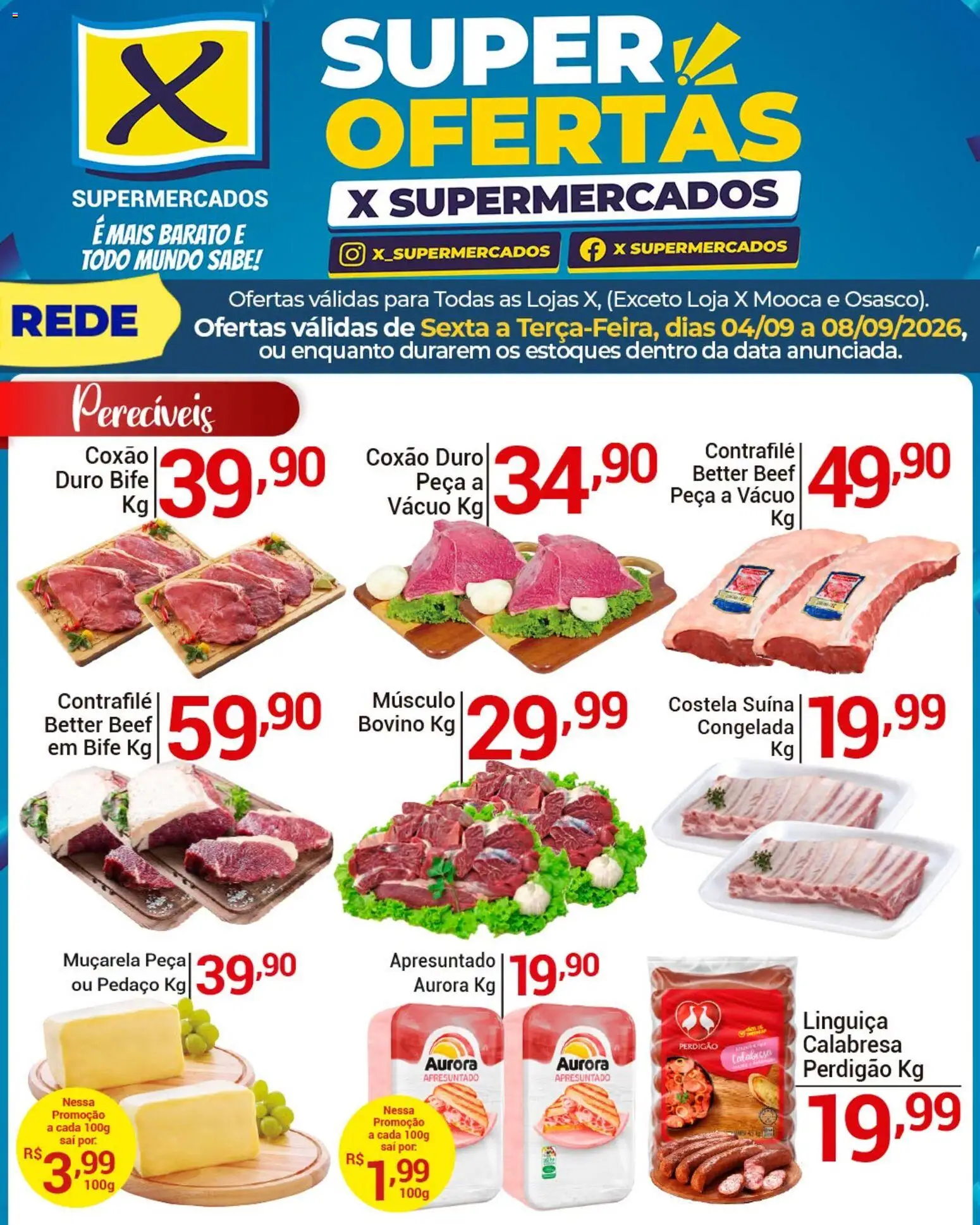X Supermercados Folheto - válido de 04/09/2026 | Página: 1 | Produtos: Coxão duro, Linguiça, Muçarela