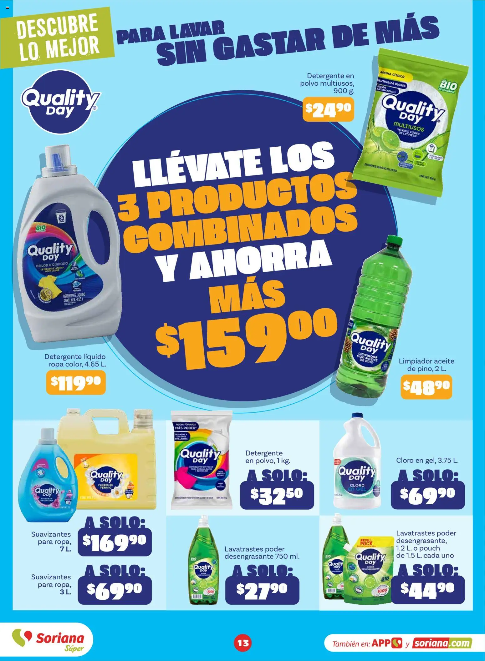 Nuevas ofertas de Soriana válidas en toda la República Mexicana desde el 18/09/2026. ¡Encuentra las mejores ofertas en Soriana Descubre lo mejor al mejor precio Súper Nacional! | Página: 13 | Productos: Aceite, Detergente líquido, Cloro, Ropa