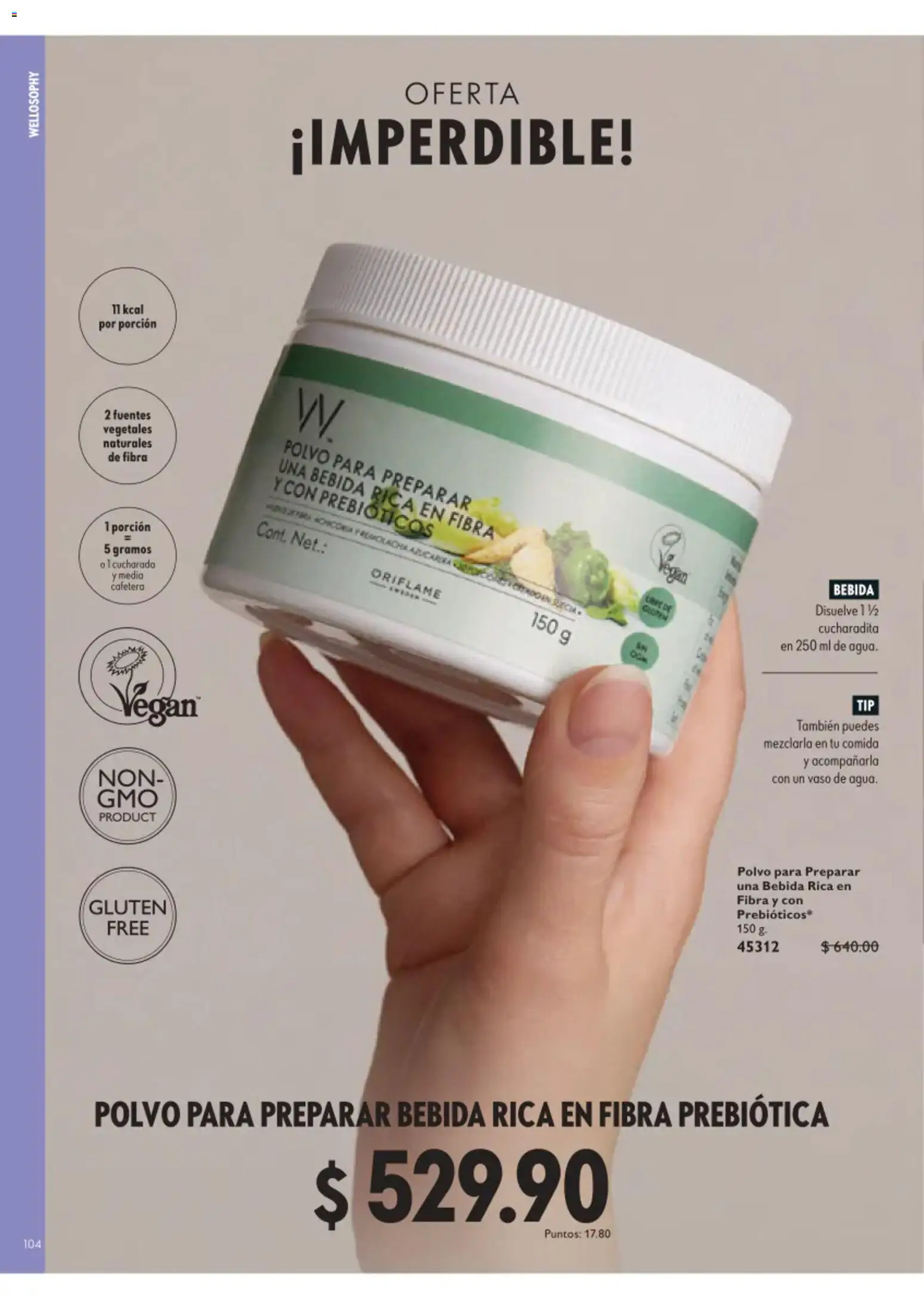 Nuevas ofertas de Oriflame válidas en toda la República Mexicana desde el 22/08/2026. ¡Encuentra las mejores ofertas en Oriflame campaña 12 2026! | Página: 104 | Productos: Cafetera, Polvo