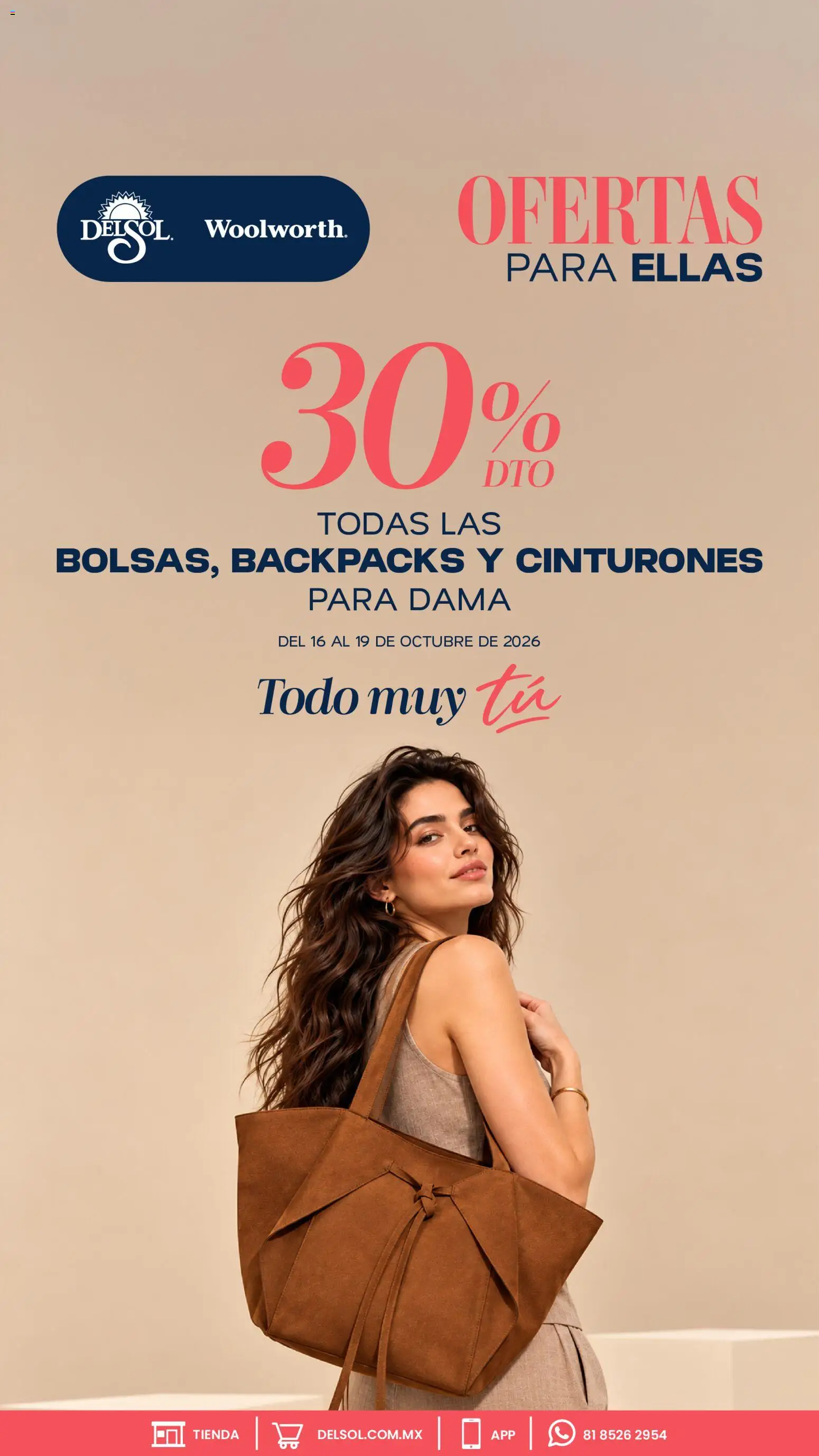 Nuevas ofertas de Del Sol y Woolworth válidas en toda la República Mexicana desde el 16/10/2026. ¡Encuentra las mejores ofertas en Del Sol y Woolworth catálogo Ofertas Para Ellas - Todo Muy Tú! | Página: 8