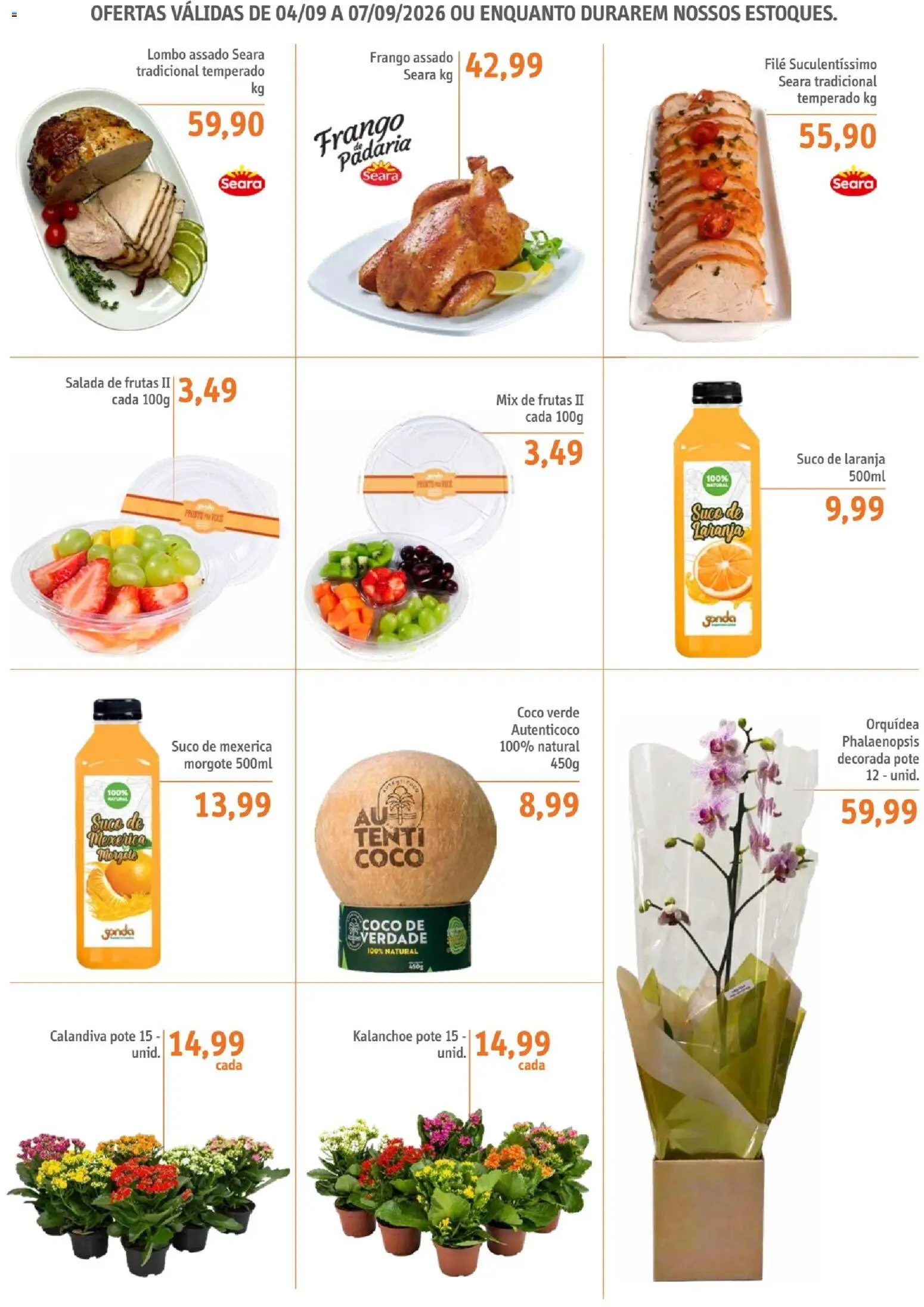 Sonda Folheto - válido de 04/09/2026 | Página: 6 | Produtos: Frutas, Orquídea, Suco de laranja, Frango