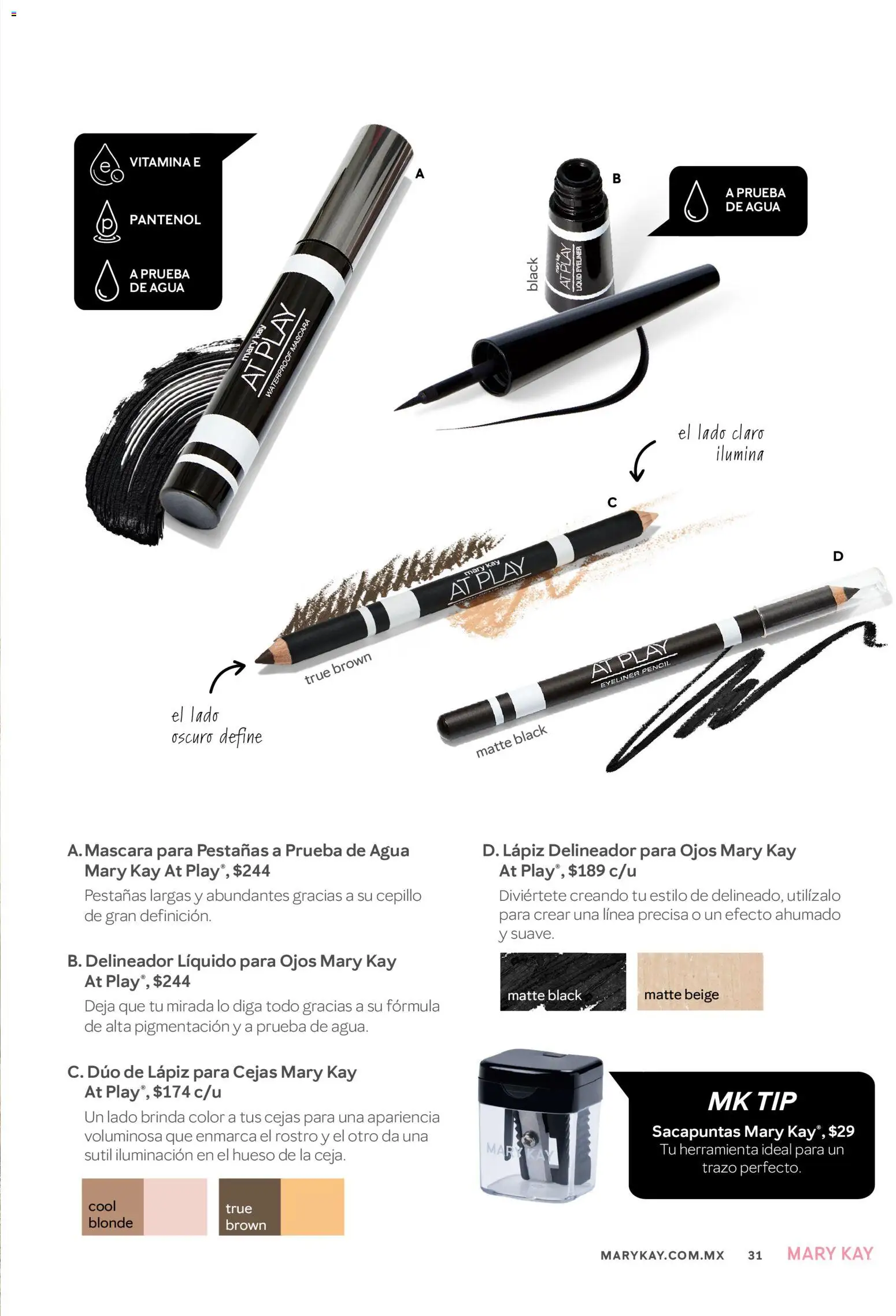 Nuevas ofertas de Mary Kay válidas en toda la República Mexicana desde el 01.04.2026. ¡Encuentra las mejores ofertas en Catálogo Mary Kay Abril 2026! | Página: 31 | Productos: Sacapuntas, Cepillo, Agua, Delineador