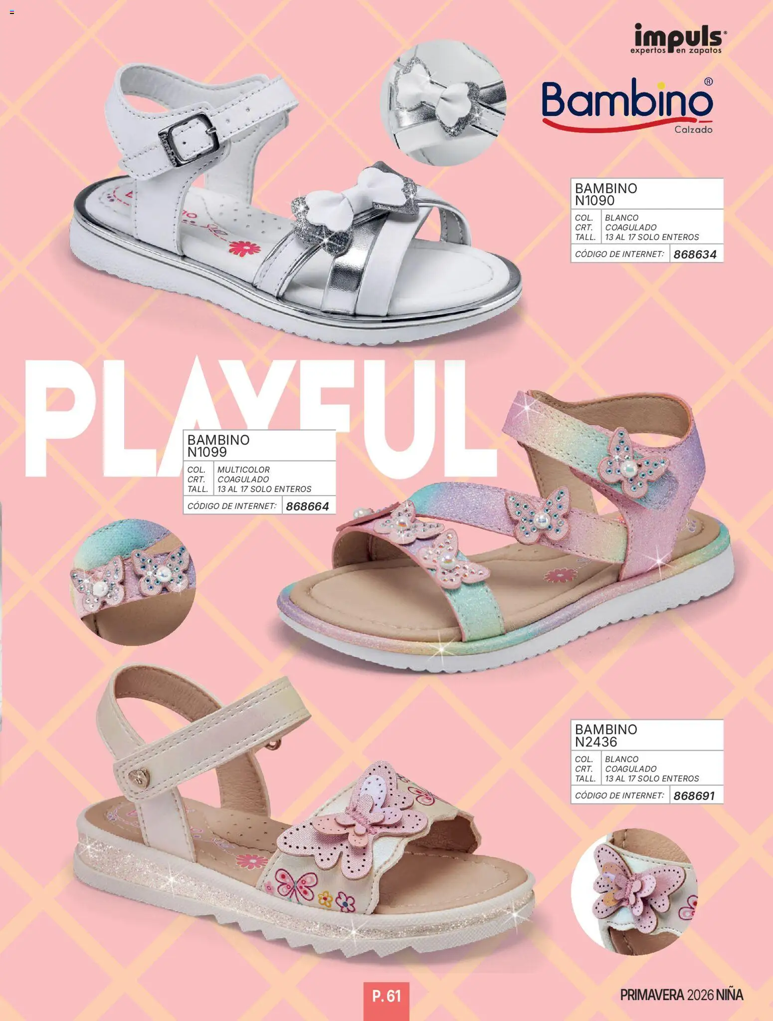 Nuevas ofertas de Impuls válidas en toda la República Mexicana desde el 01/01/2026. ¡Encuentra las mejores ofertas en Impuls catálogo Niña! | Página: 63 | Productos: Zapatos