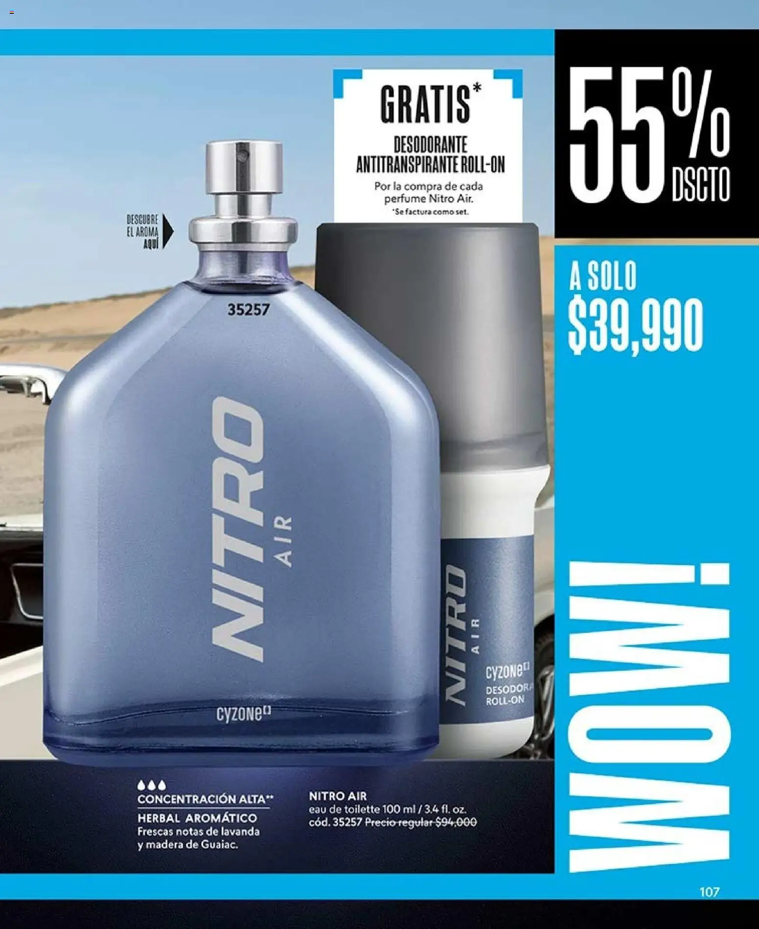 CyZone revista - valida desde el 17/08/2026 | Página: 107 | Productos: Perfume, Eau de toilette, Desodorante, Antitranspirante