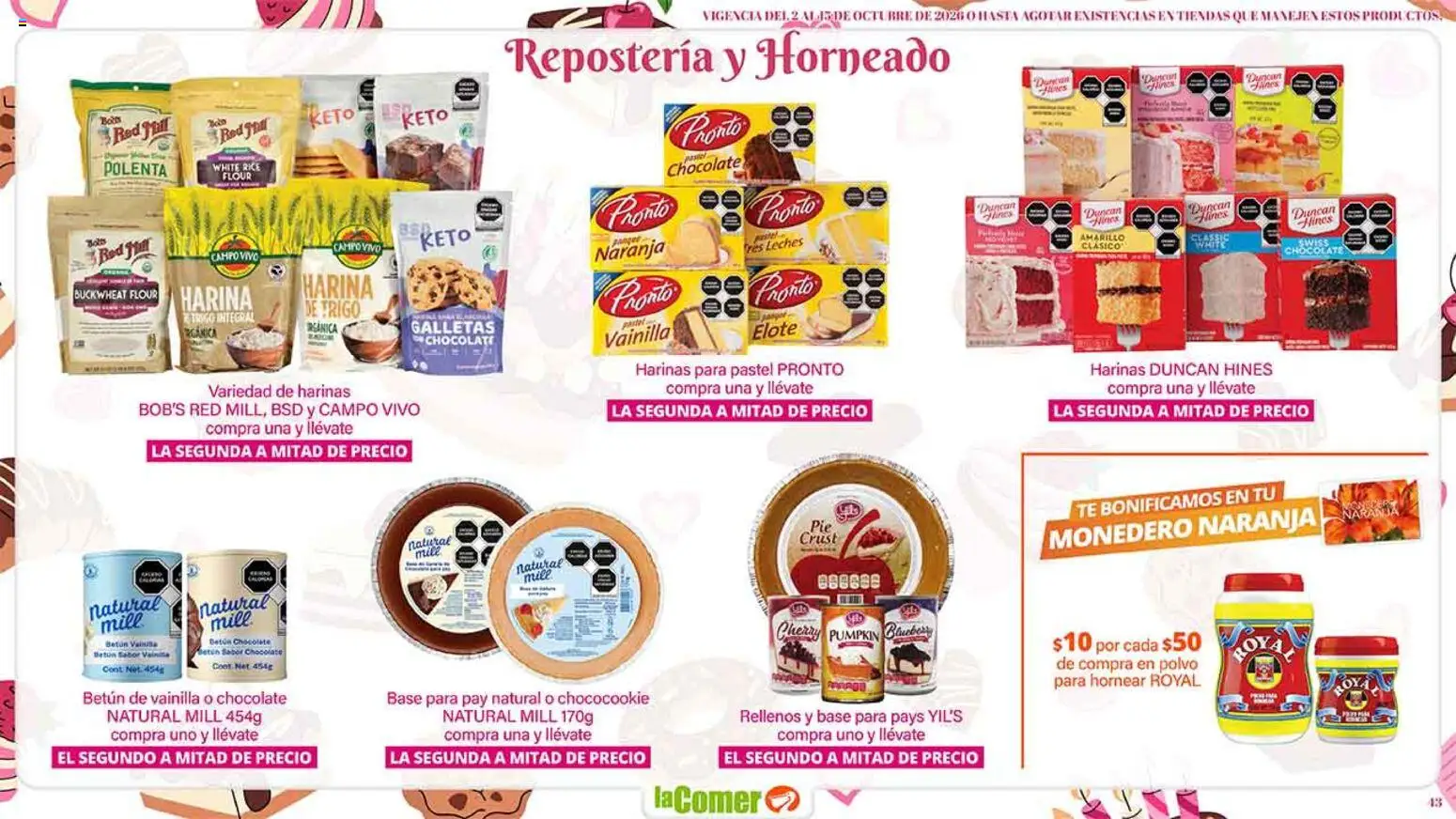 Nuevas ofertas de La Comer válidas en toda la República Mexicana desde el 02/10/2026. ¡Encuentra las mejores ofertas en La Comer folleto es la tienda rosa! | Página: 43