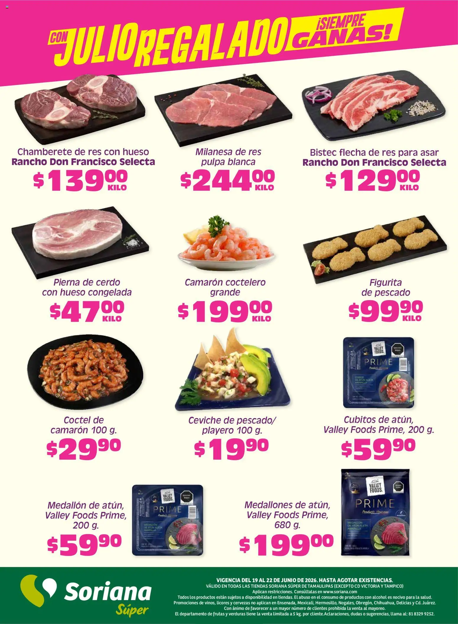 Nuevas ofertas de Soriana válidas en toda la República Mexicana desde el 19.06.2026. ¡Encuentra las mejores ofertas en Soriana Fin de Semana Súper: Tamaulipas (excepto Cd. Victoria y Tampico)! | Página: 6