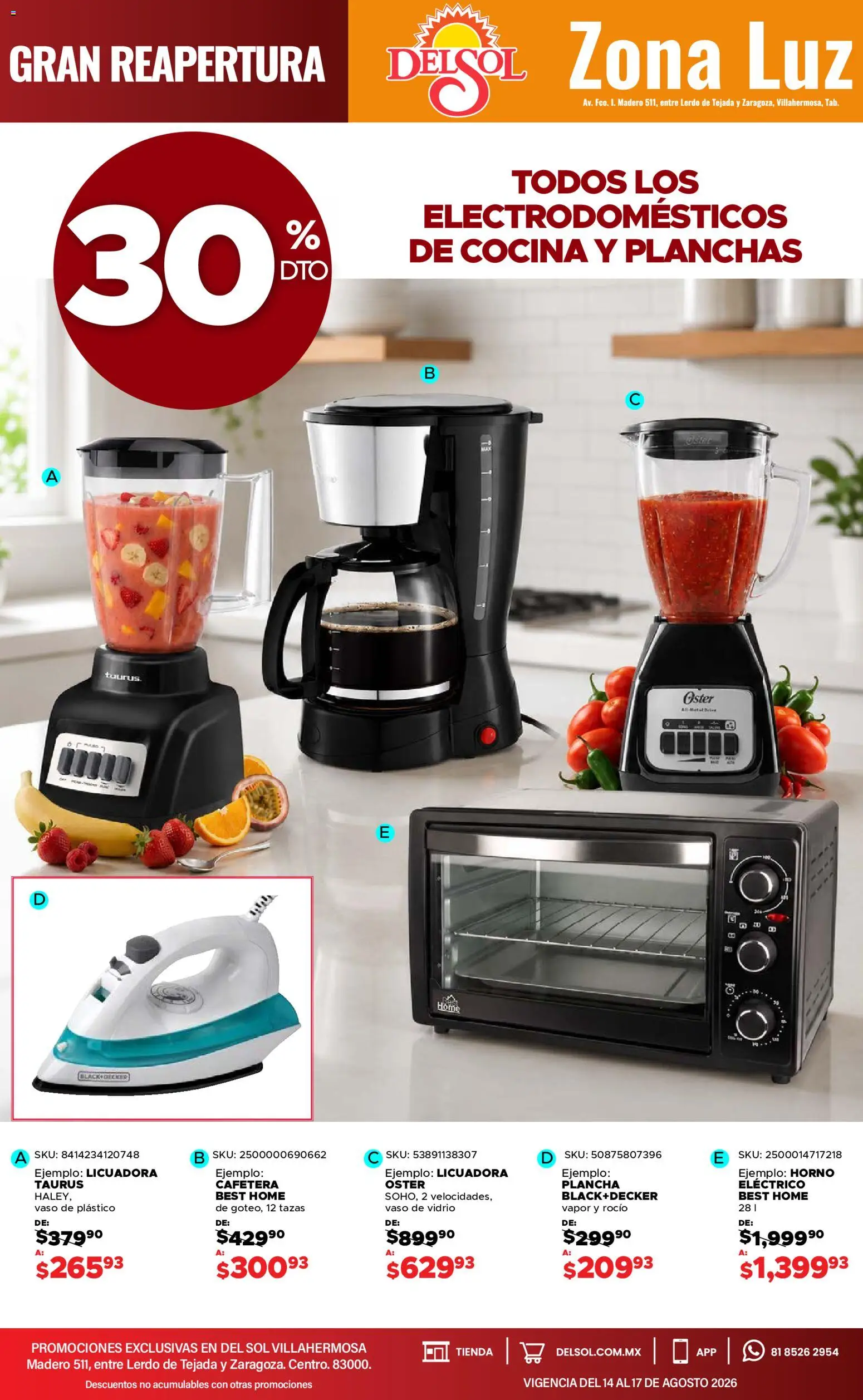 Nuevas ofertas de Del Sol y Woolworth válidas en toda la República Mexicana desde el 14/08/2026. ¡Encuentra las mejores ofertas en Del Sol y Woolworth katalog 4 Días de Grandes Promociones! | Página: 14 | Productos: Horno, Licuadora, Cocina, Plancha