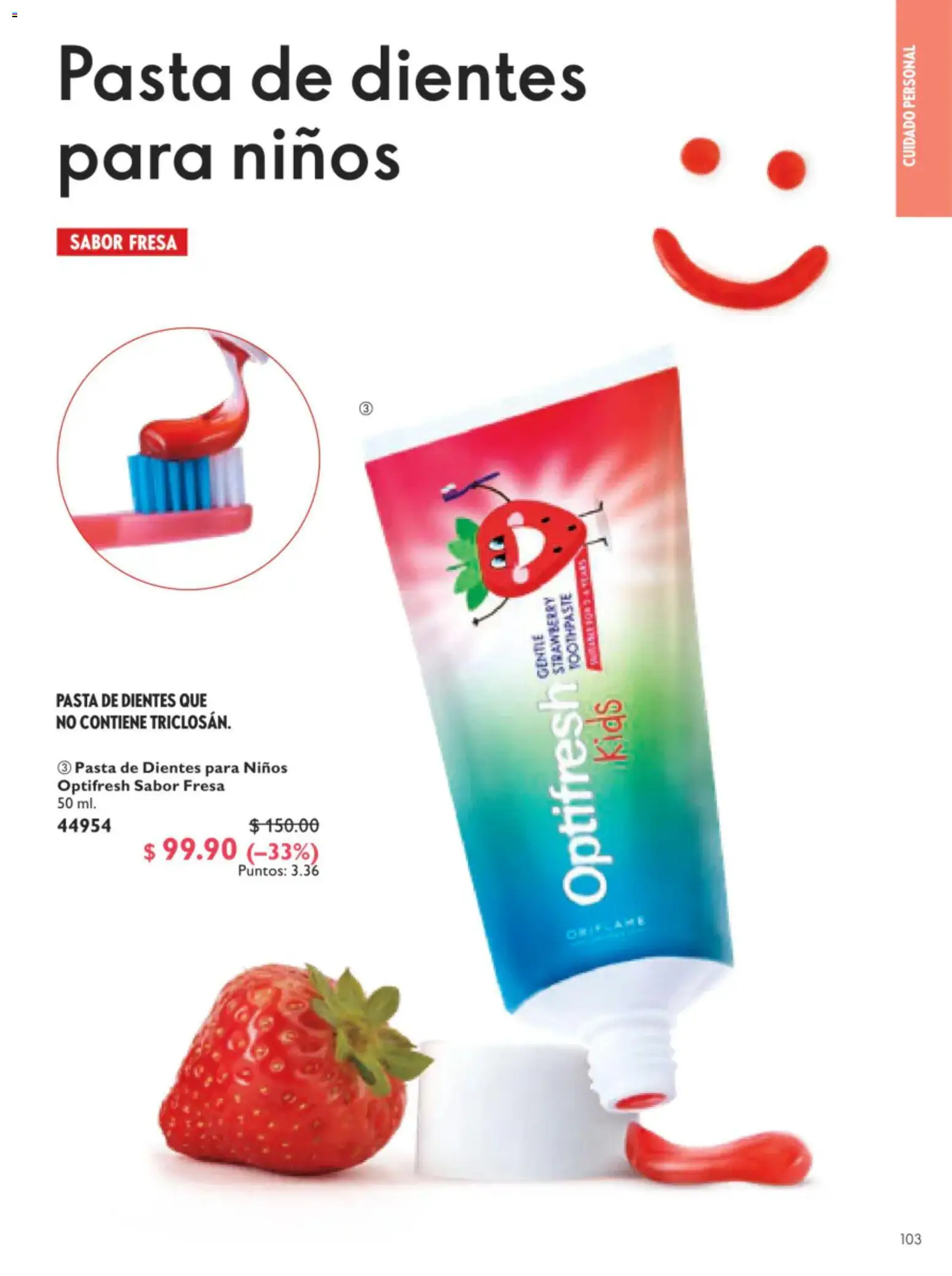 Nuevas ofertas de Oriflame válidas en toda la República Mexicana desde el 20/06/2026. ¡Encuentra las mejores ofertas en Oriflame campaña 9 2026! | Página: 103 | Productos: Fresa, Pasta