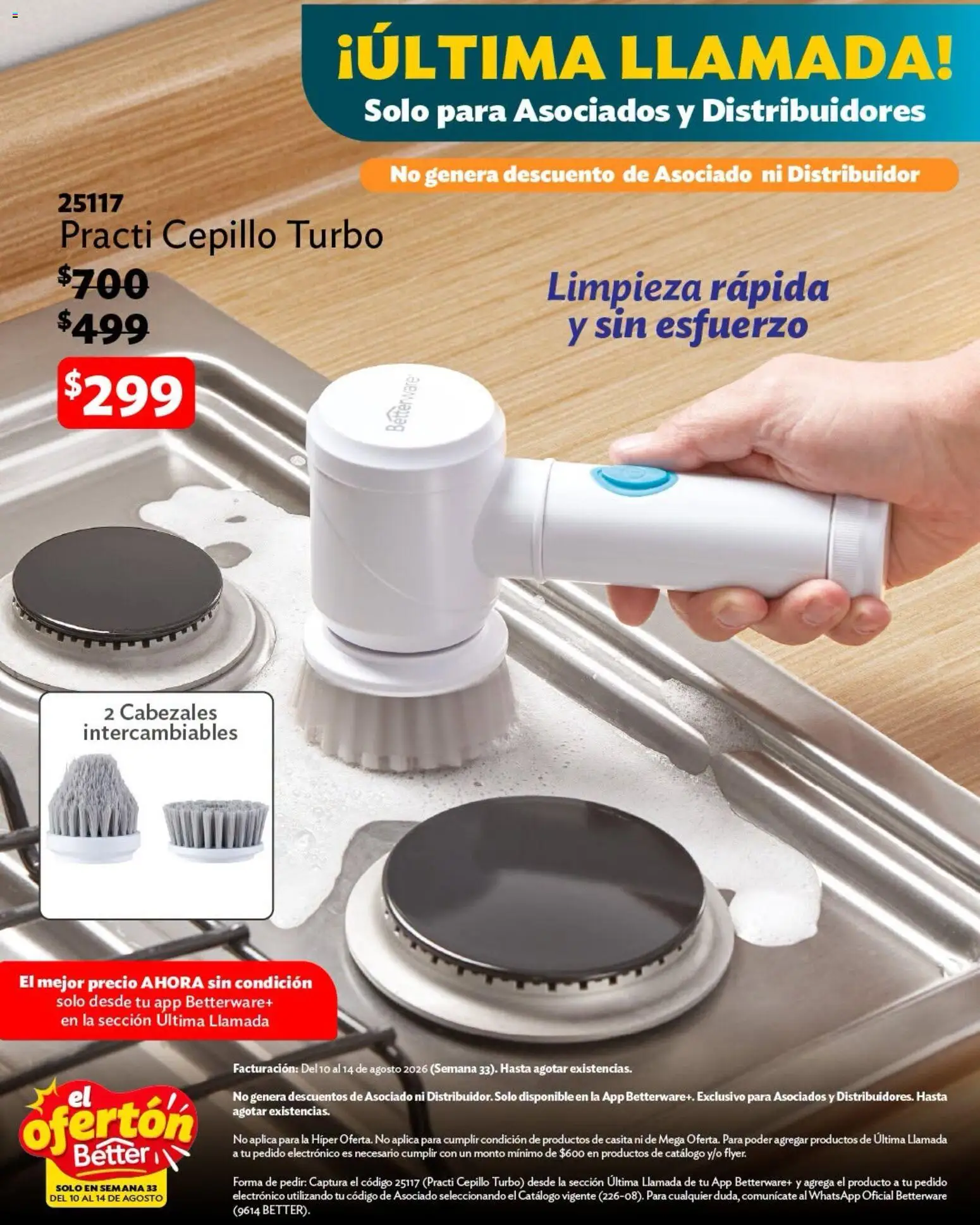 Nuevas ofertas de Betterware válidas en toda la República Mexicana desde el 10/08/2026. ¡Encuentra las mejores ofertas en Betterware catálogo El Ofertón! | Página: 13 | Productos: Cepillo