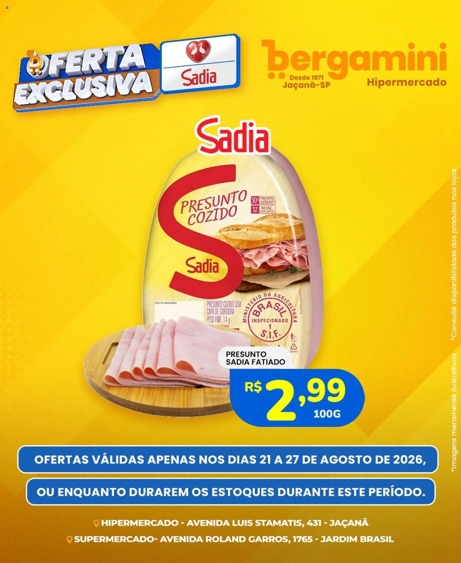 Supermercado Bergamini Folheto - válido de 21/08/2026 | Página: 1 | Produtos: Presunto