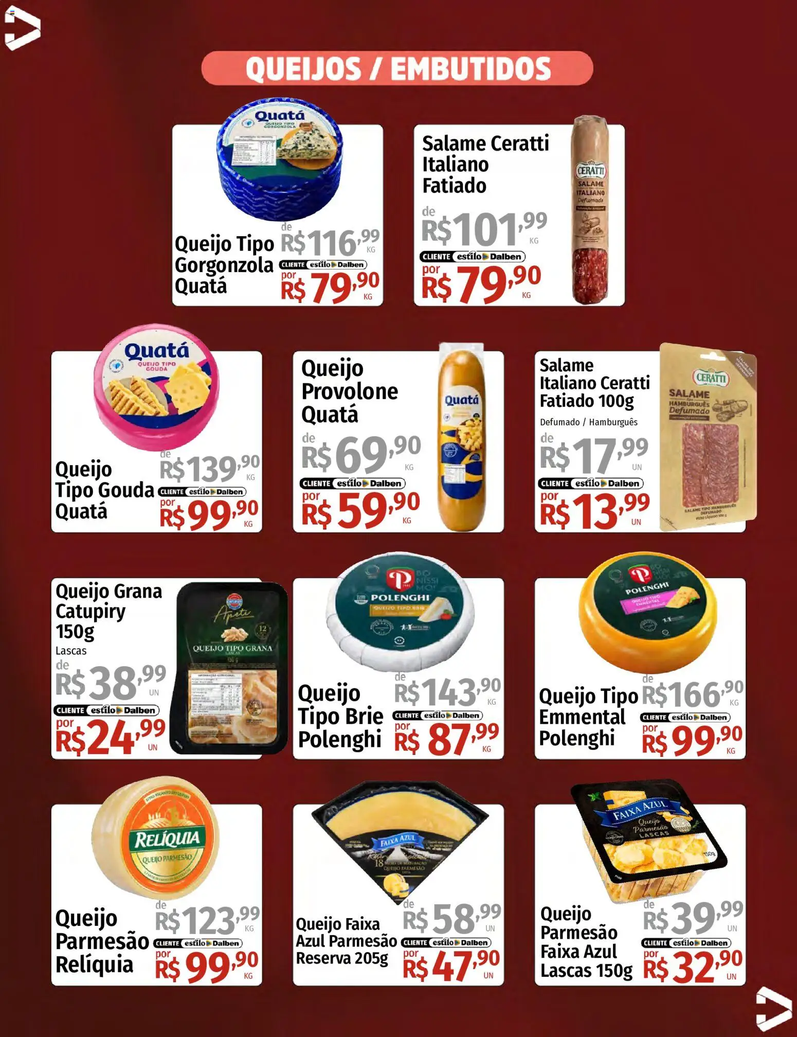 Supermercado Dalben Folheto - válido de 17/07/2026 | Página: 4 | Produtos: Salame, Provolone, Parmesão, Queijo parmesão
