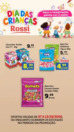 Rossi Supermercados ofertas Dia das Crianças - Pré-Visualização do folheto da loja Rossi Supermercados, válido de 07/10/2026