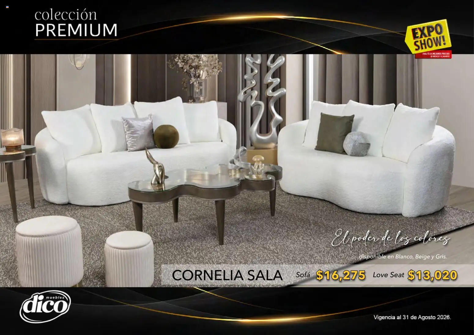 Nuevas ofertas de Muebles Dico válidas en toda la República Mexicana desde el 01/08/2026. ¡Encuentra las mejores ofertas en Muebles Dico catálogo Colección Premium! | Página: 16 | Productos: Sofá
