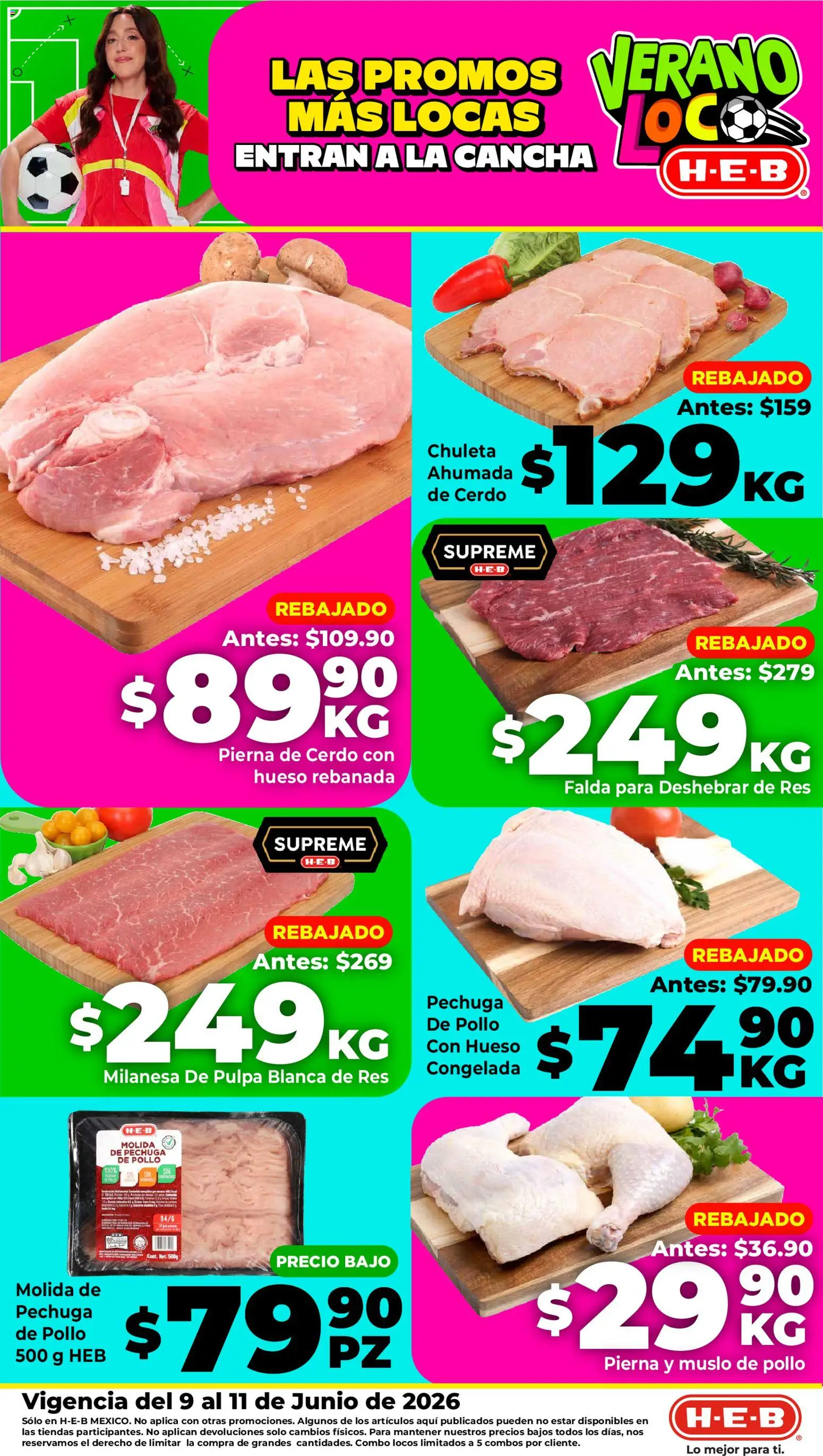 Nuevas ofertas de H-E-B válidas en toda la República Mexicana desde el 09.06.2026. ¡Encuentra las mejores ofertas en H-E-B folleto Ofertas! | Página: 1 | Productos: Pollo, Milanesa, Cerdo, Falda