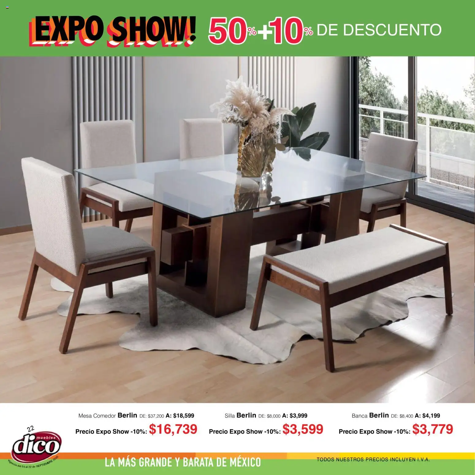Nuevas ofertas de Muebles Dico válidas en toda la República Mexicana desde el 04/09/2026. ¡Encuentra las mejores ofertas en Muebles Dico catálogo Expo Show! | Página: 22